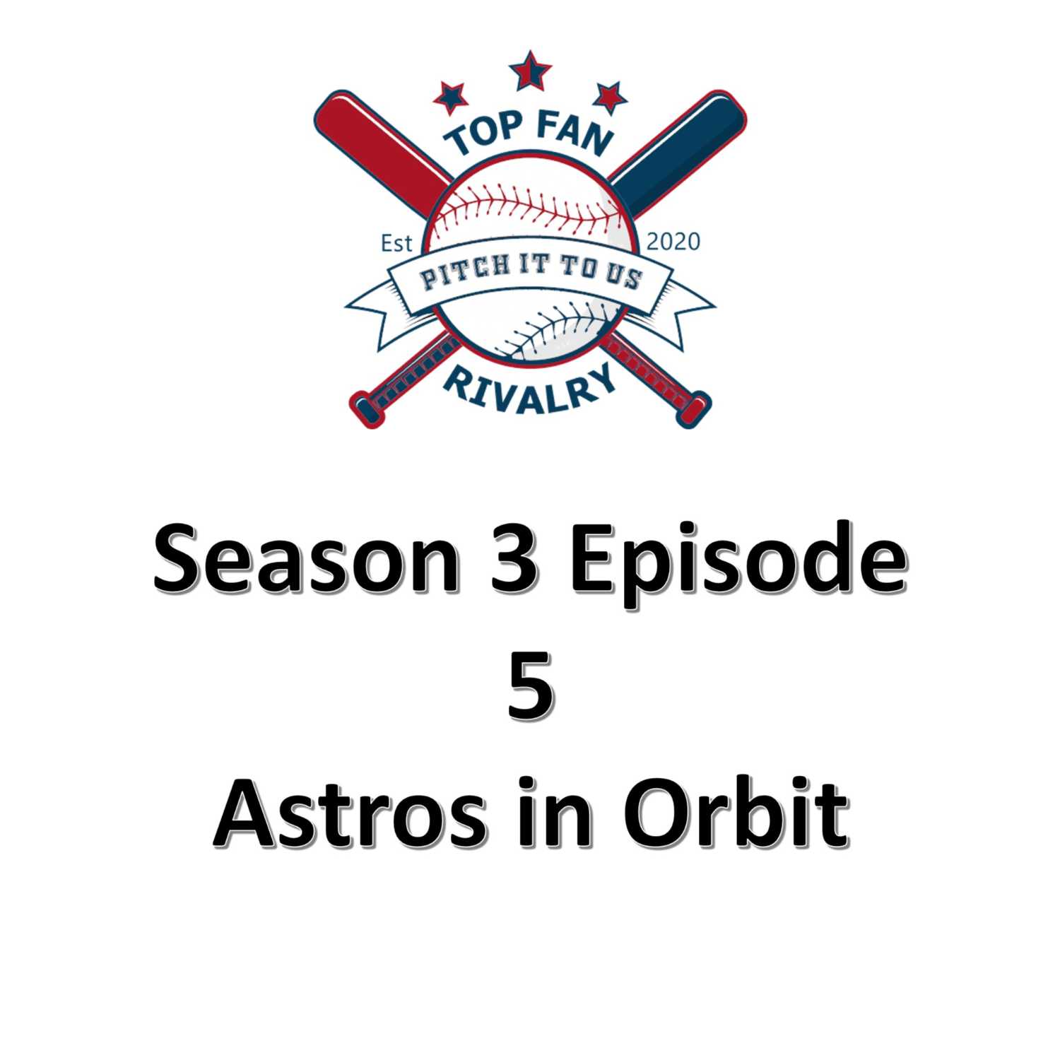 Season 3 Episode 5: Astros in Orbit with Suzy