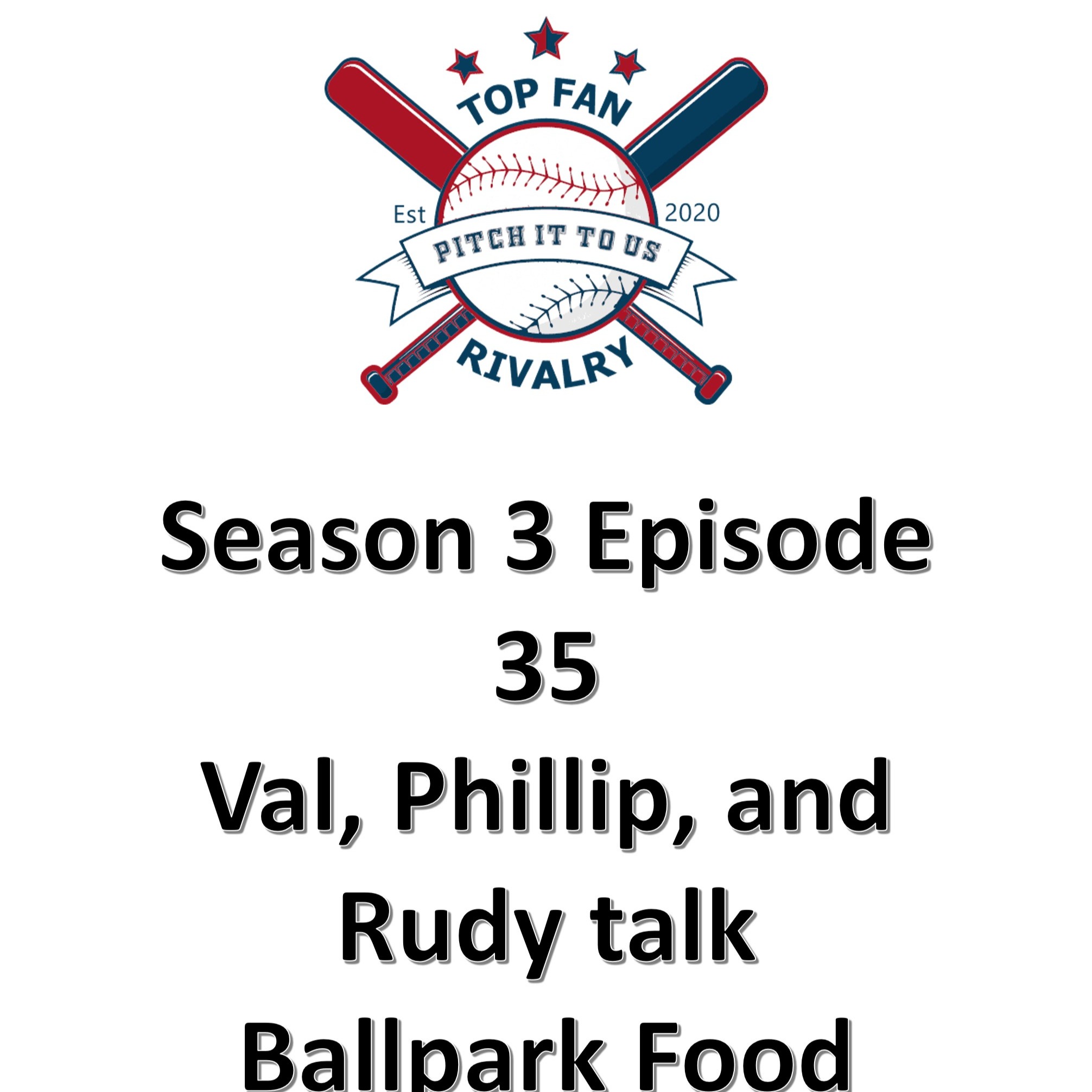 Season 3 Episode 35: Foodie Podcast