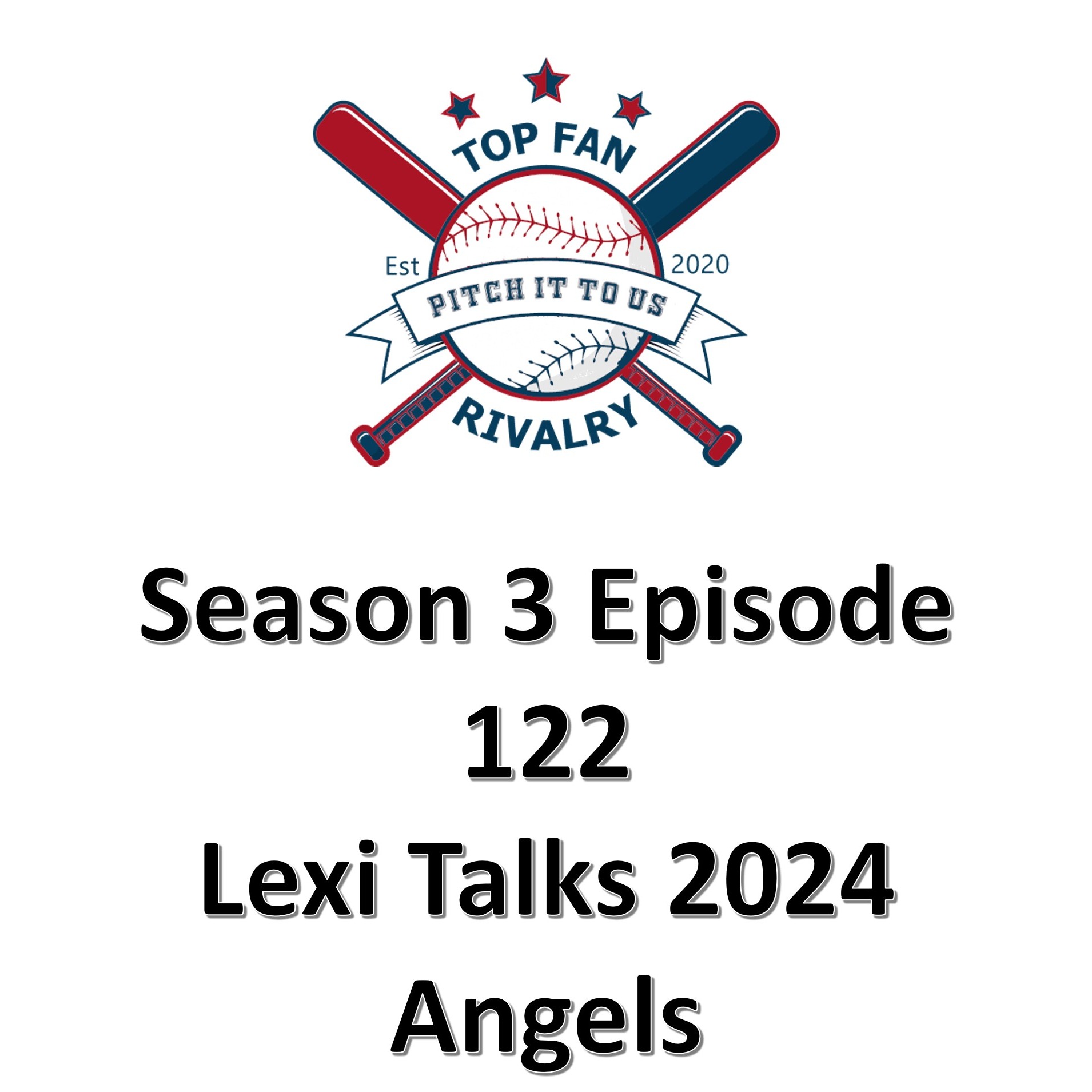 Season 3 Episode 122: Lexi Talks 2024 Angels