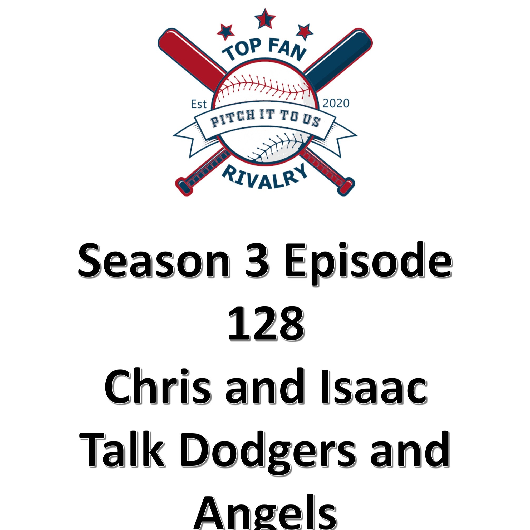 Season 3 Episode 128: Chris and Isaac Talk Their Favorite Teams