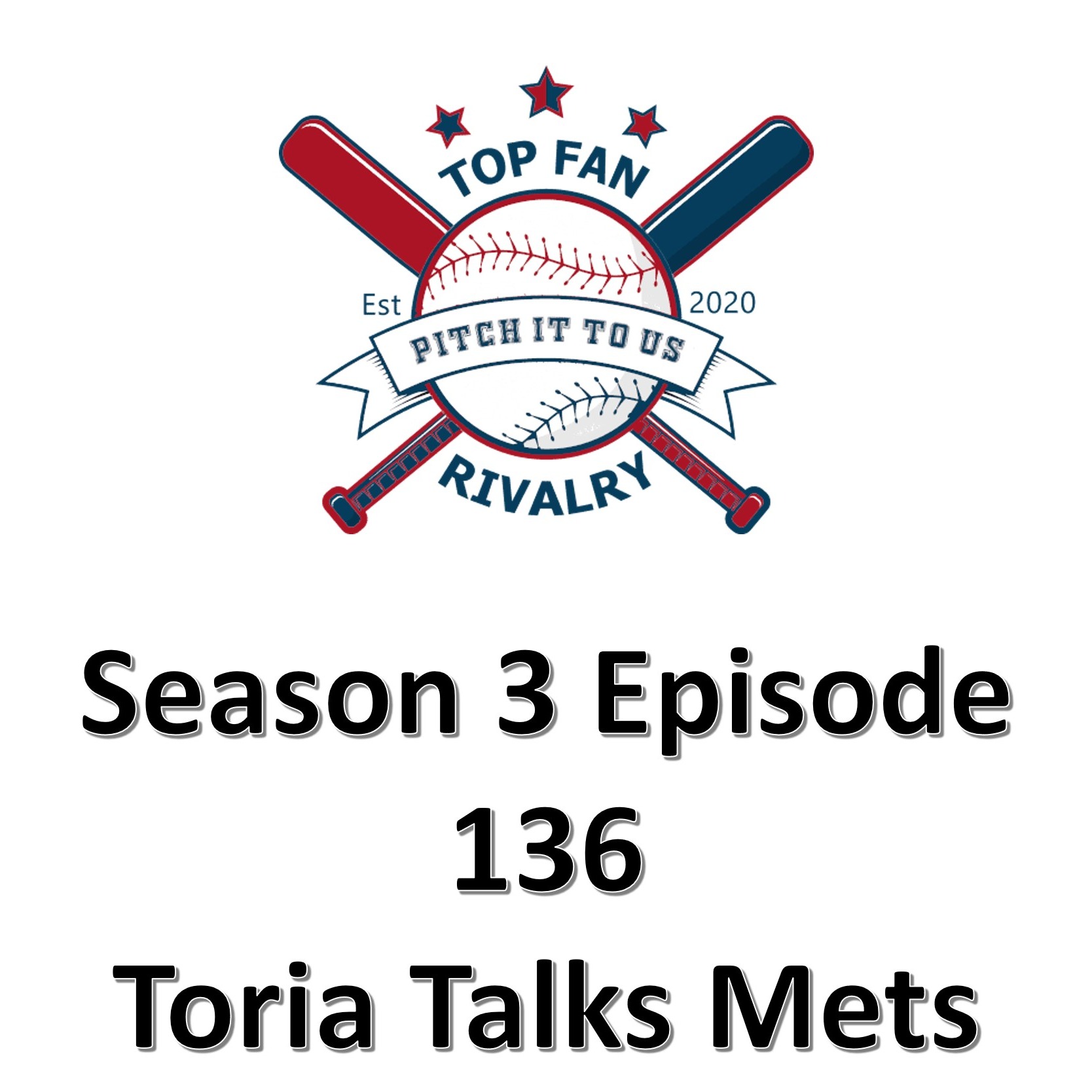 Season 3 Episode 136: Toria Talks Mets