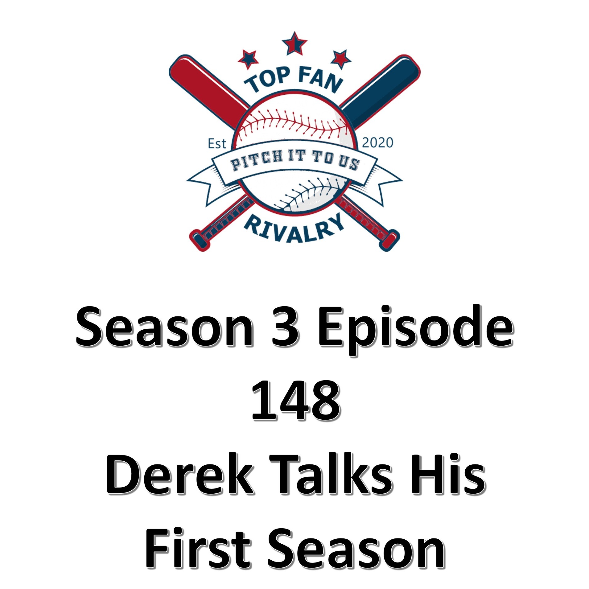 Season 3 Episode 148: Derek Talks College Baseball