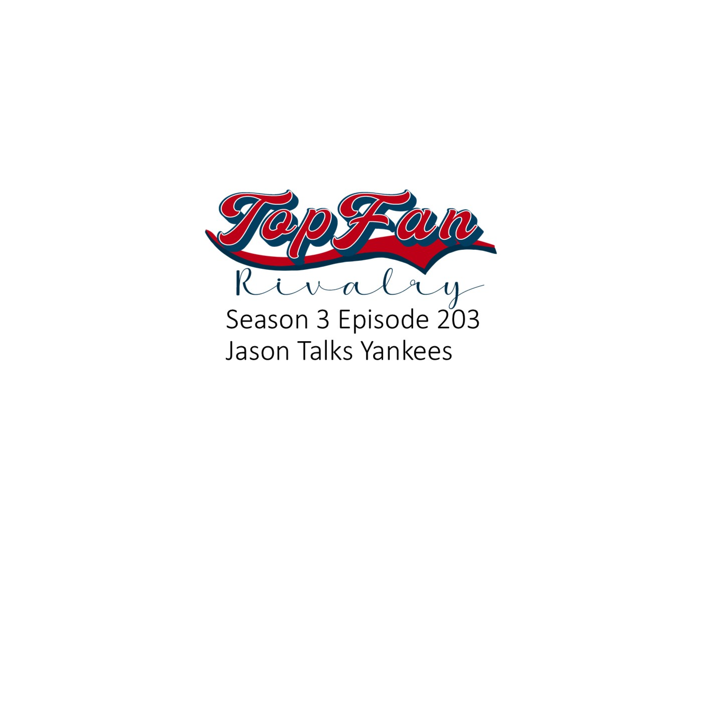 Season 3 Episode 203: Jason Talks 2024 Yankees