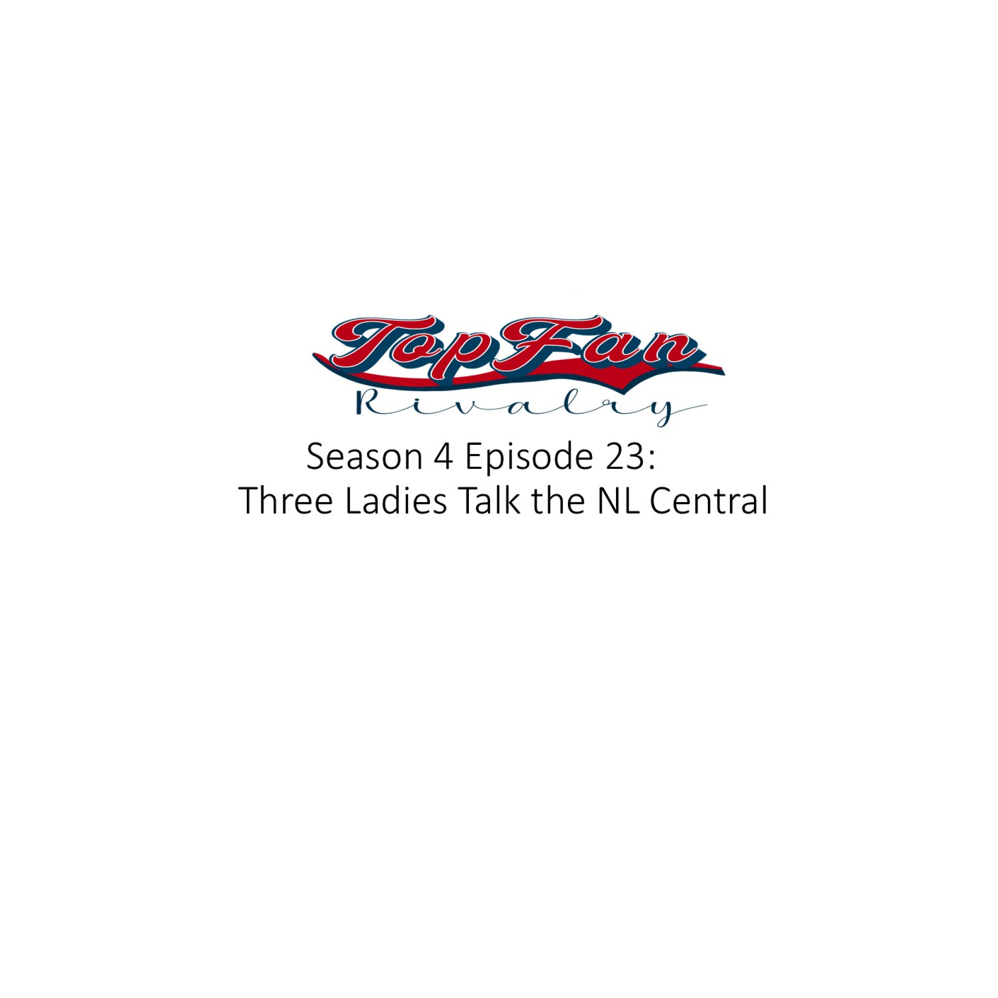 Season 4 Episode 23: Three Ladies Talk NL Central (ft Karan, Jules, Victoria)