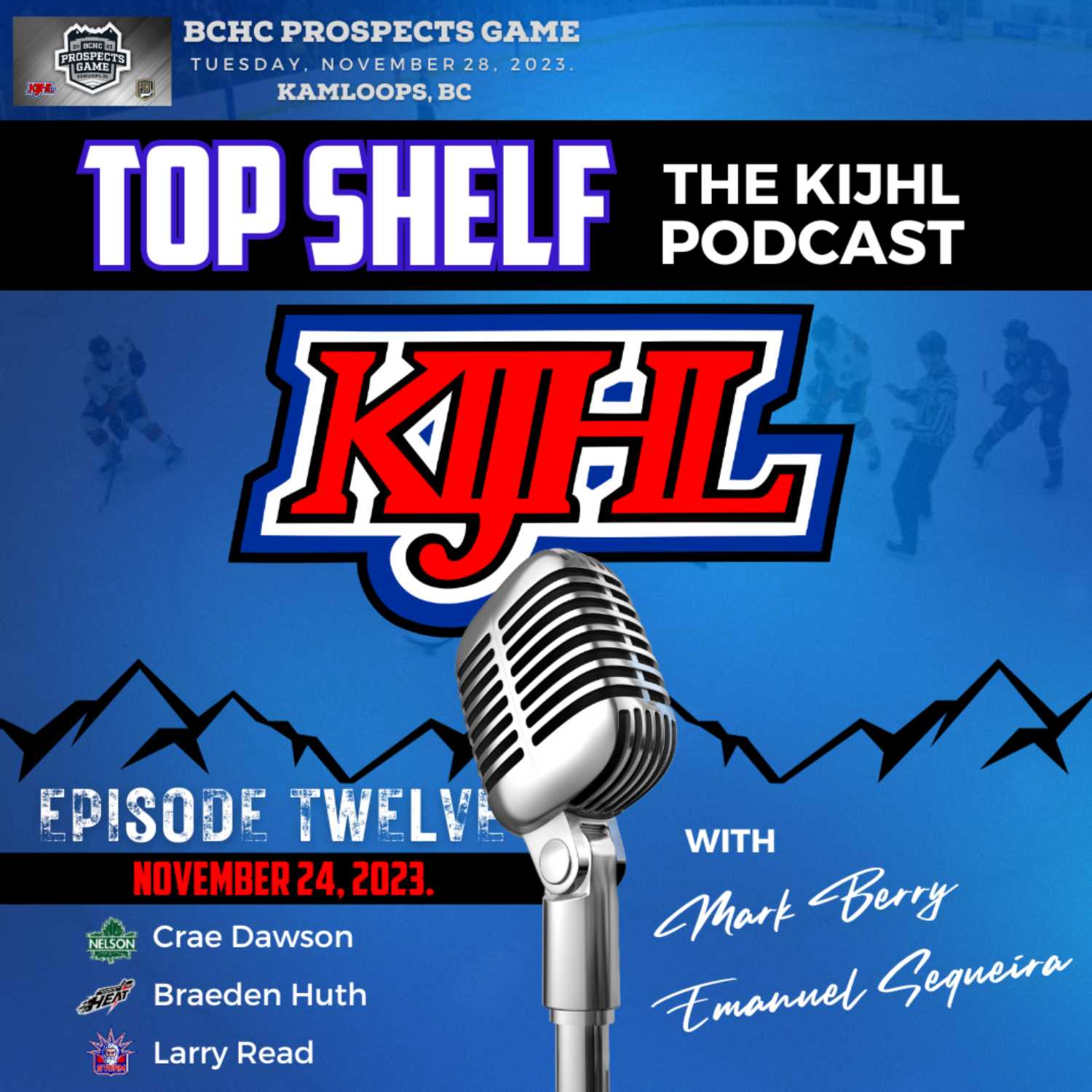 Top Shelf: The KIJHL Podcast - S2 E12 - November 24 - Dawson - Huth - Read
