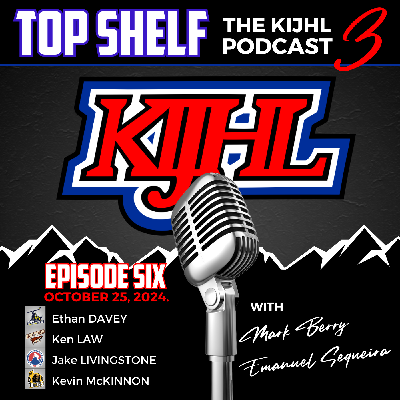 Top Shelf: The KIJHL Podcast - S3 E6 - October 25 - Davey - Law - Livingstone - McKinnon