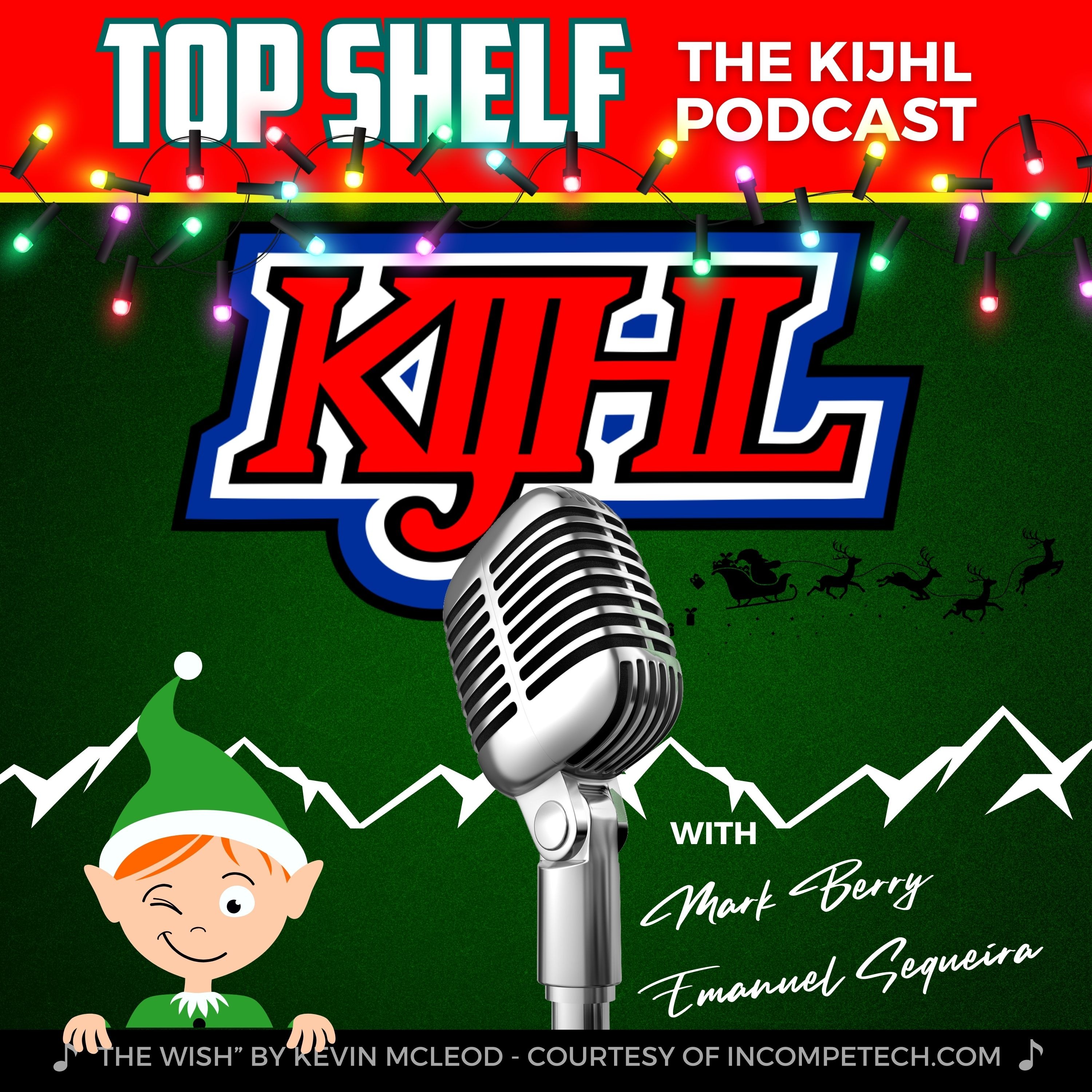 Top Shelf: The KIJHL Podcast - S3 E13 - December 20 - Christmas Greetings