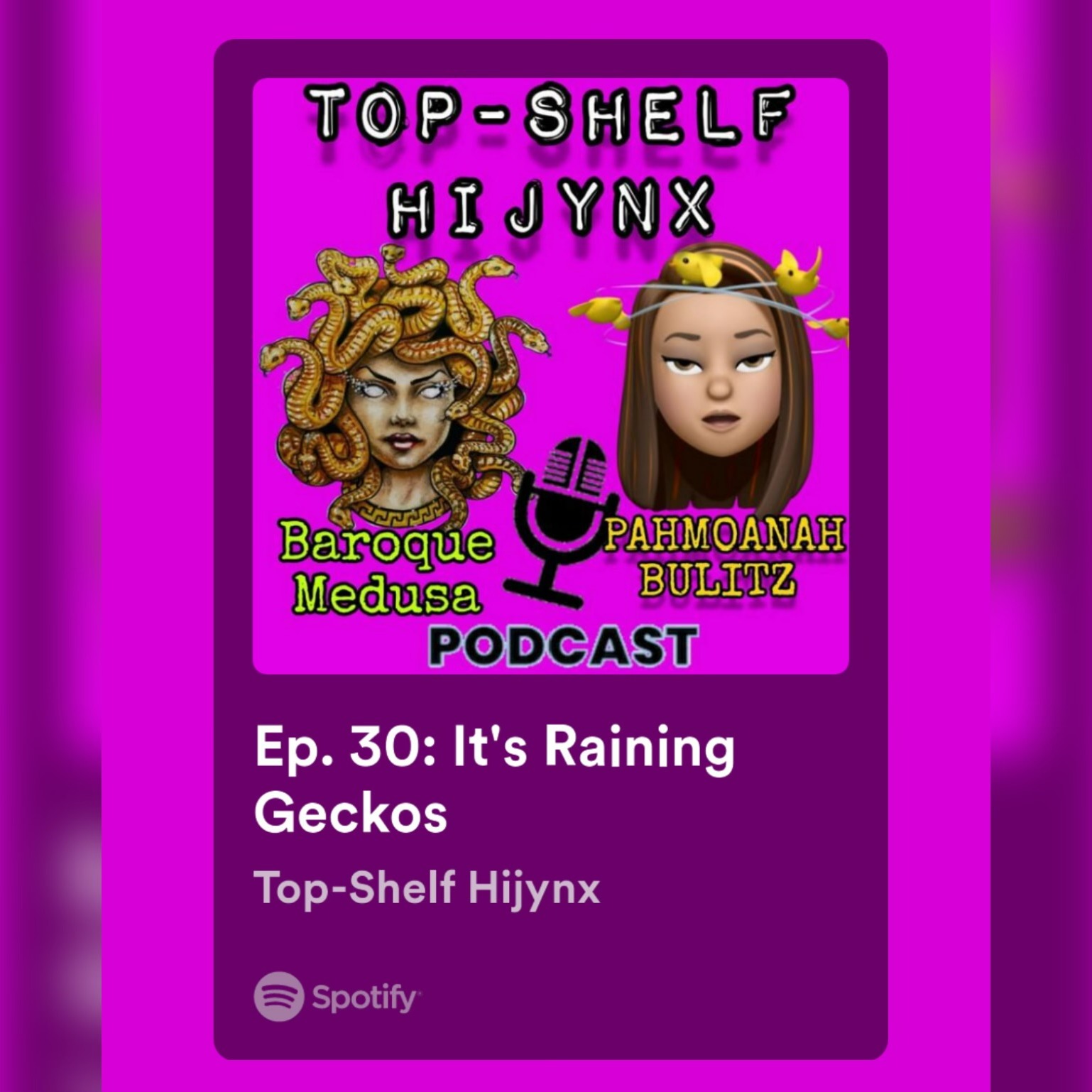 Ep. 30: It's Raining Geckos