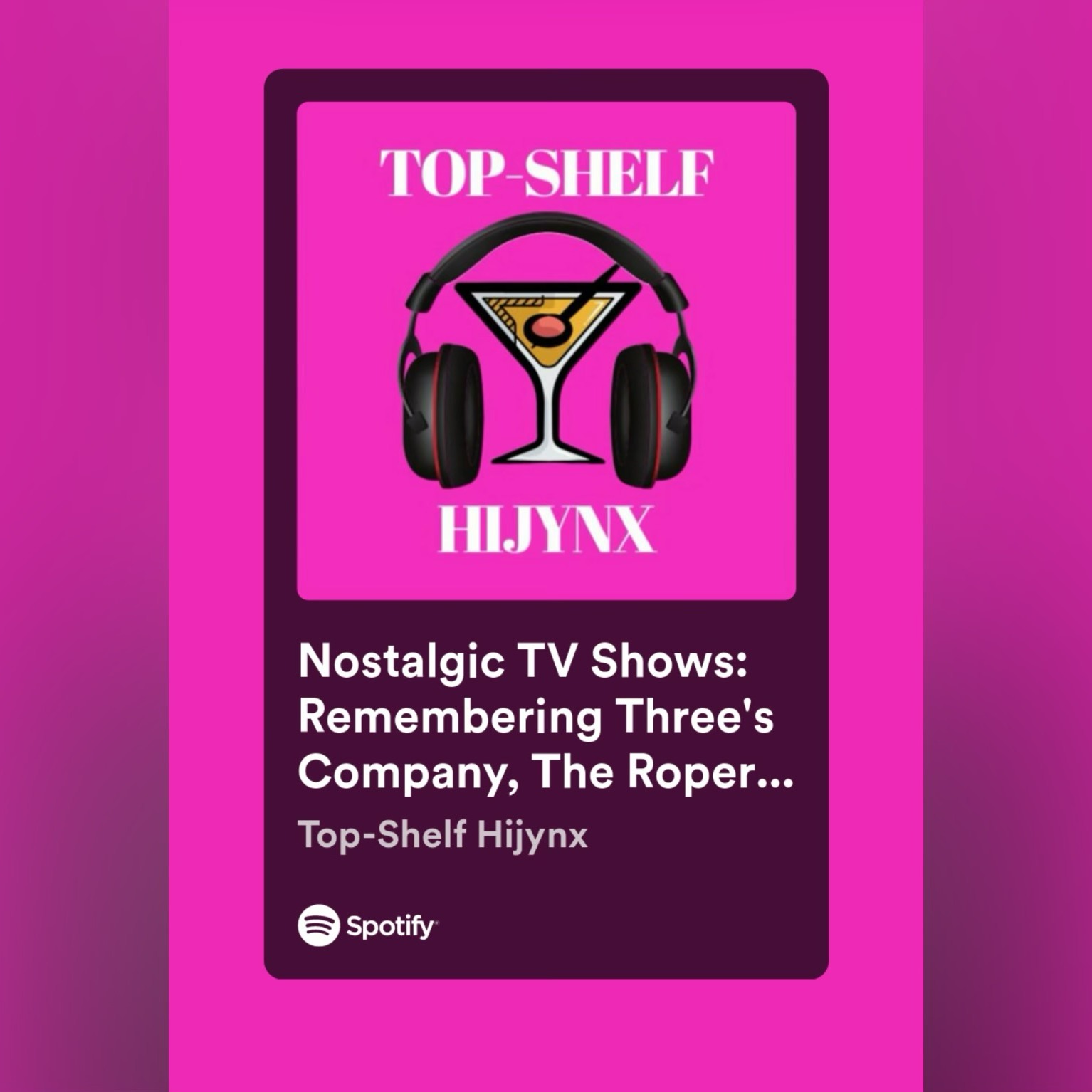 Ep. 41: Nostalgic TV Shows: Remembering Three's Company, The Ropers, and More!