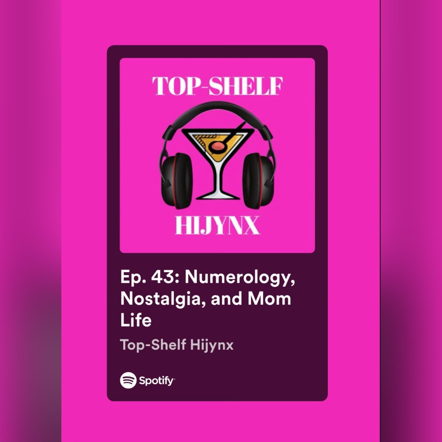 Ep. 43: Numerology, Nostalgia, and Mom Life