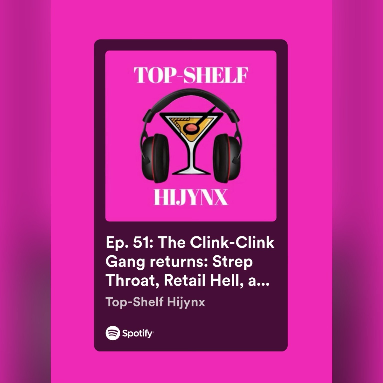 Ep. 51: The Clink-Clink Gang returns: Strep Throat, Retail Hell, and Wine Barrel DIYs