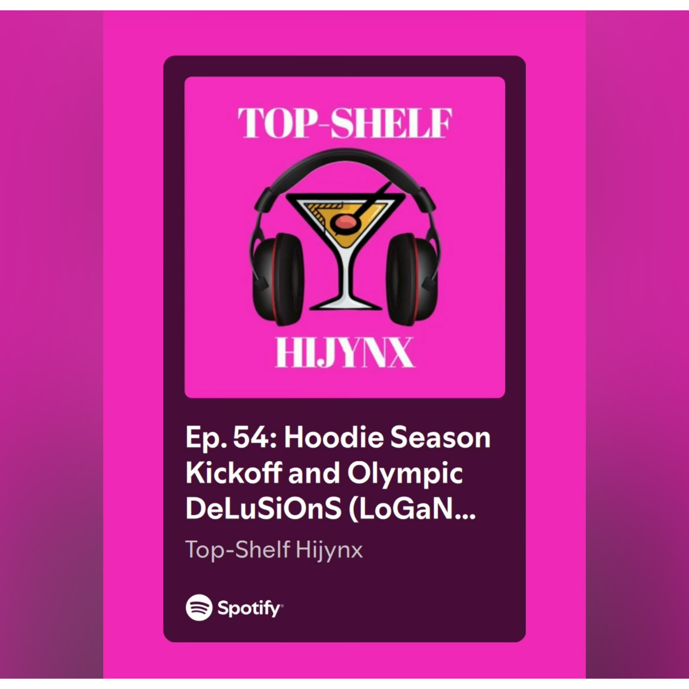 Ep. 54: Hoodie Season Kickoff and Olympic DeLuSiOnS (LoGaN PauL)🎙🎧
