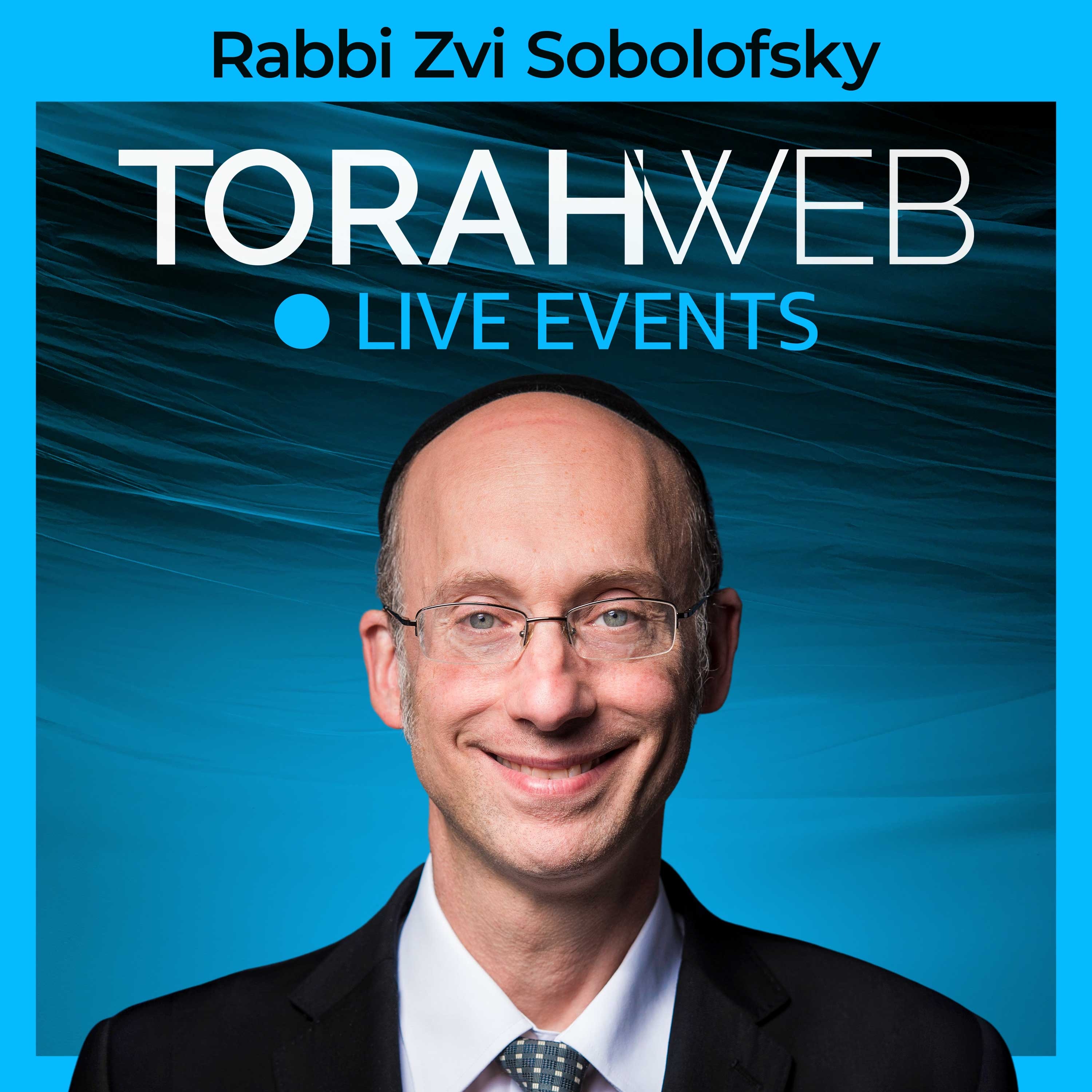 Rav Zvi Sobolofsky: Simchas haChaim & Simchas haTorah in Difficult Times episode artwork