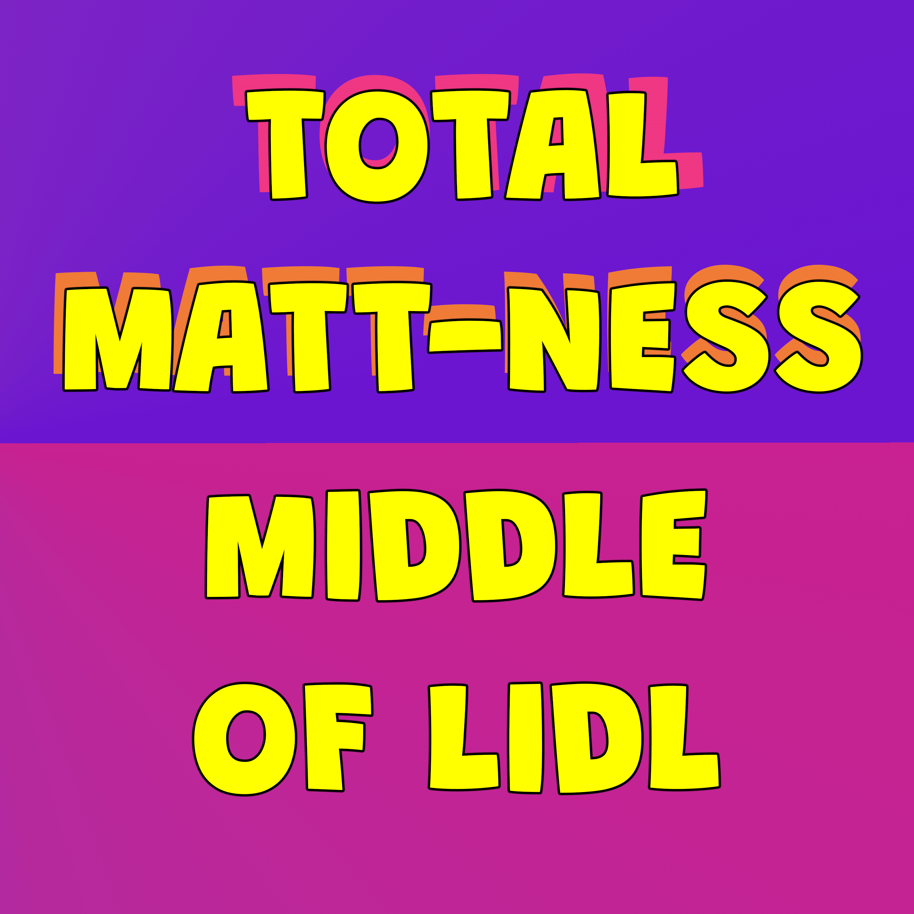 The Middle of Lidl (Why must I buy things) episode artwork