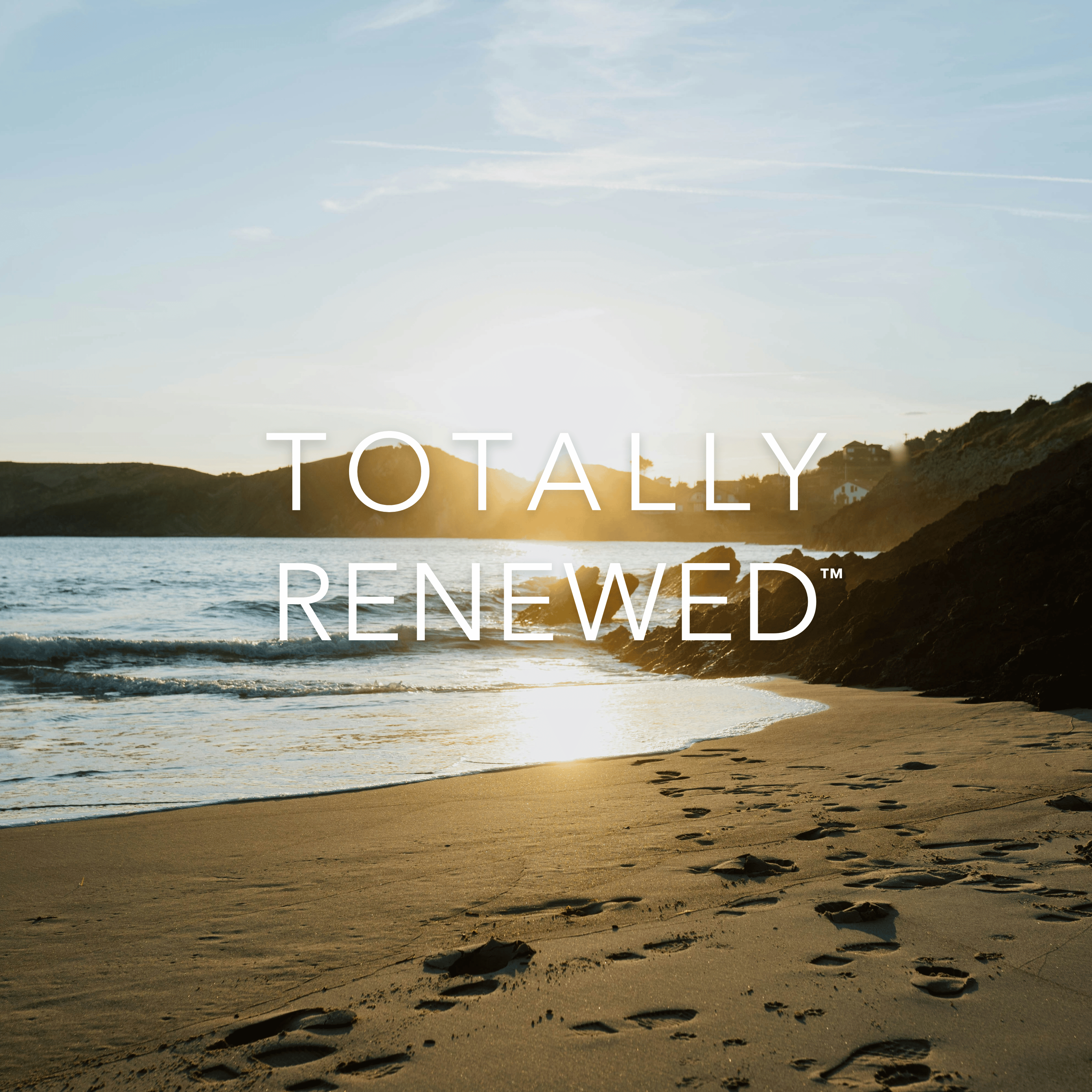 Totally Renewed