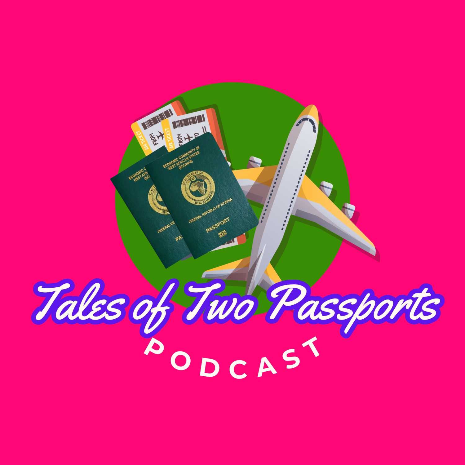 Tales of Two Passports Podcast podcast artwork