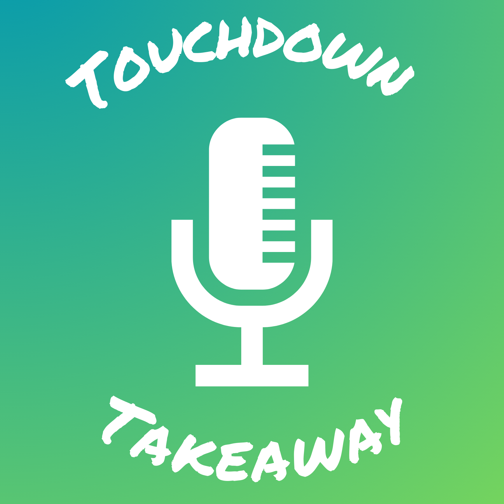 Touchdown Takeaway Podcast