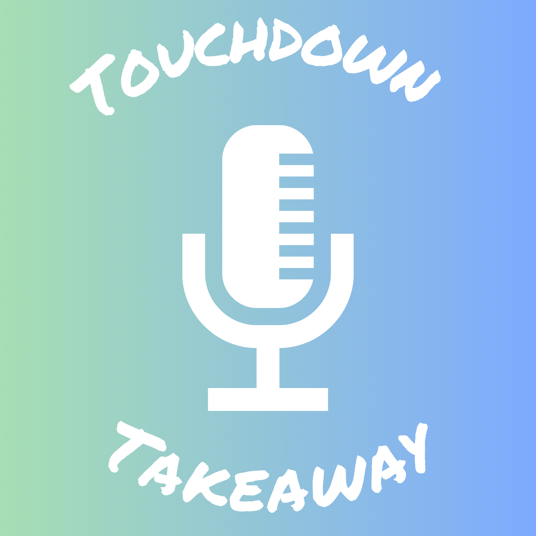 Touchdown Takeaway Podcast