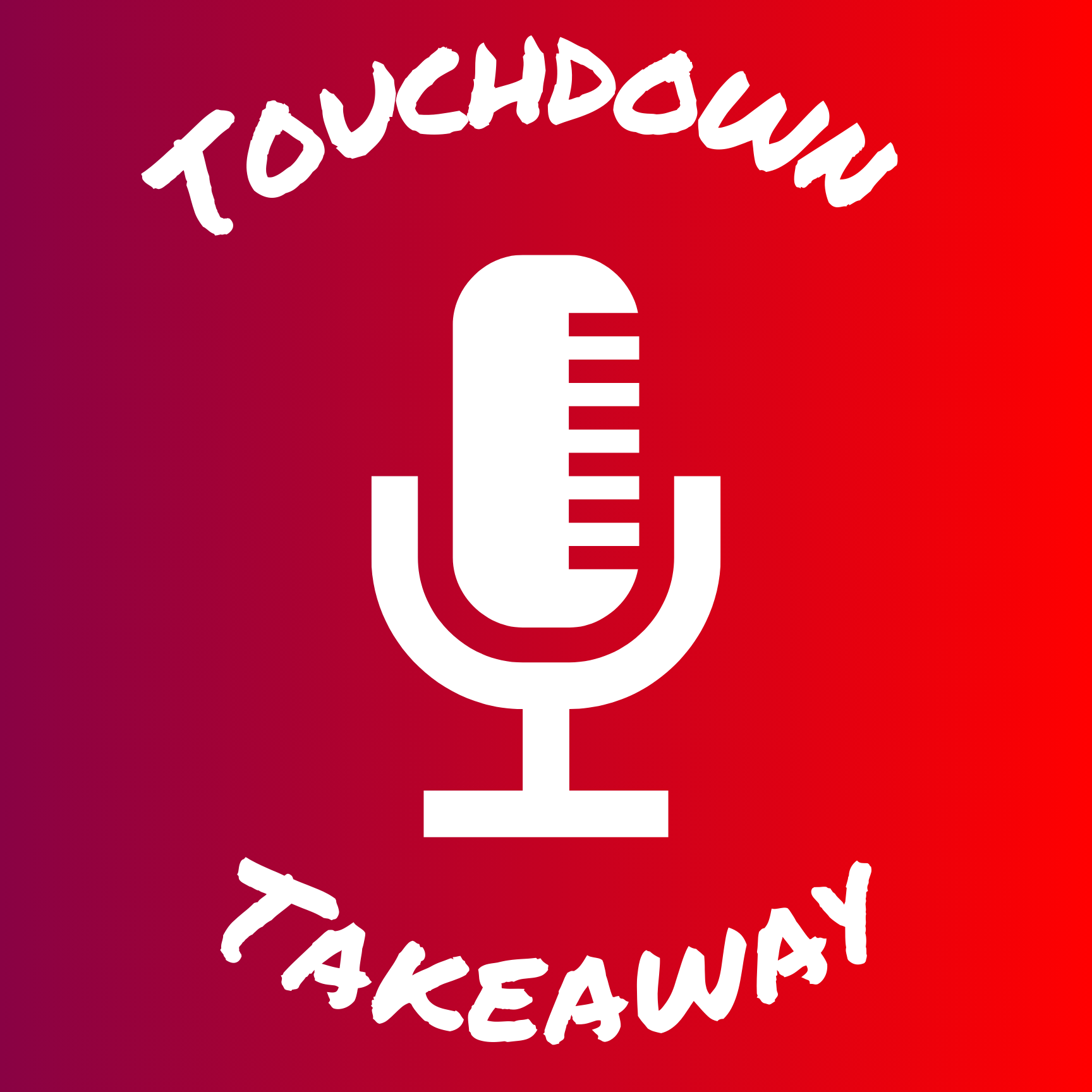 Touchdown Takeaway Podcast