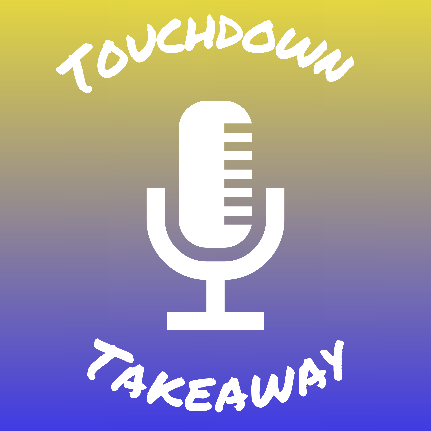 Touchdown Takeaway Podcast