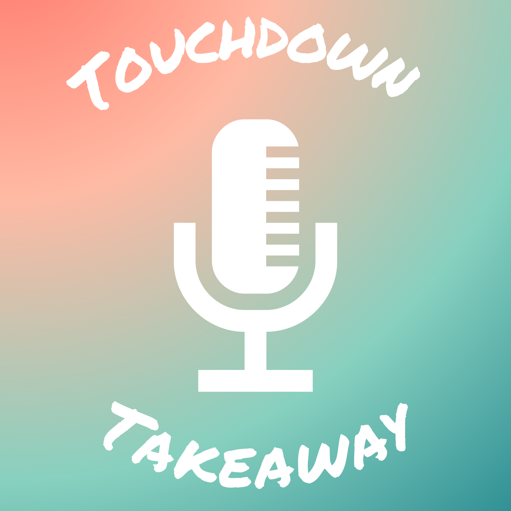 Touchdown Takeaway Podcast