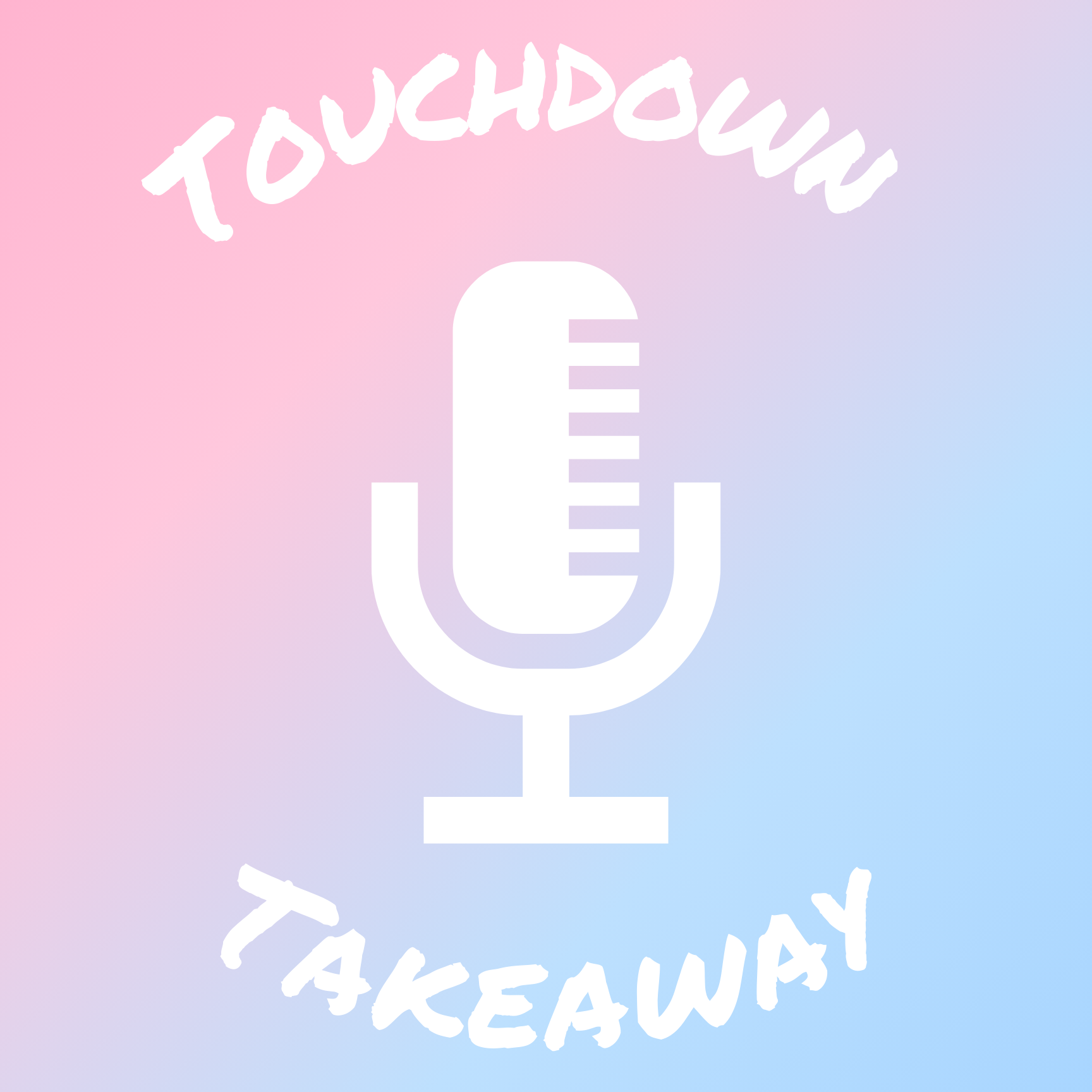 Touchdown Takeaway Podcast