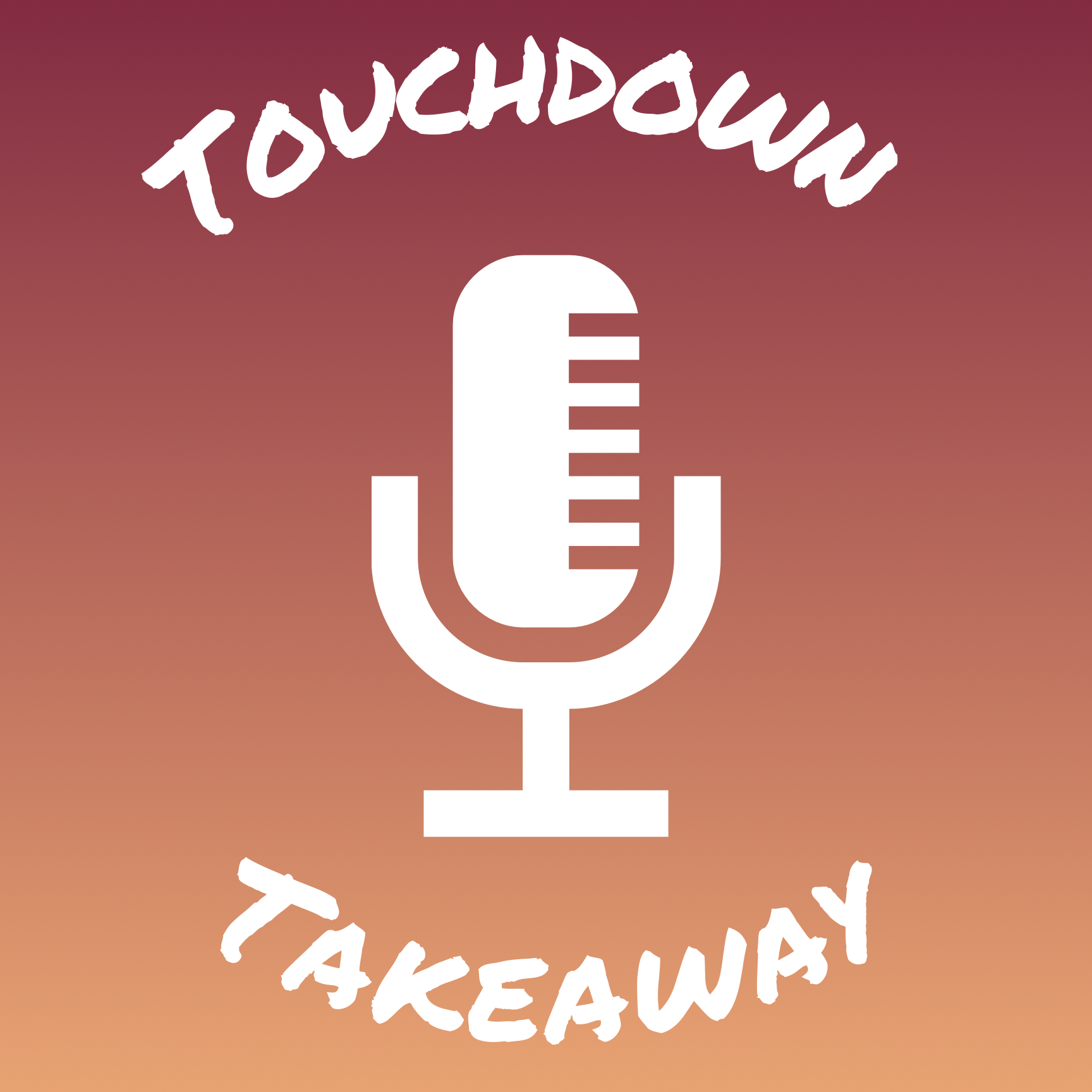 Touchdown Takeaway Podcast