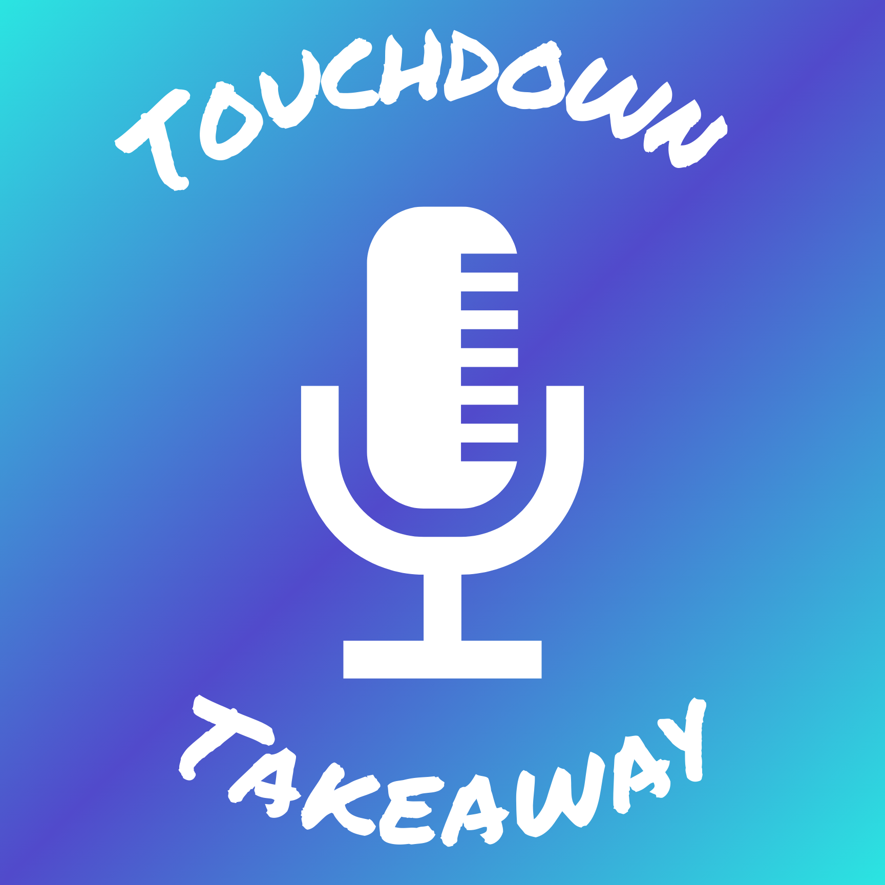 Touchdown Takeaway Podcast
