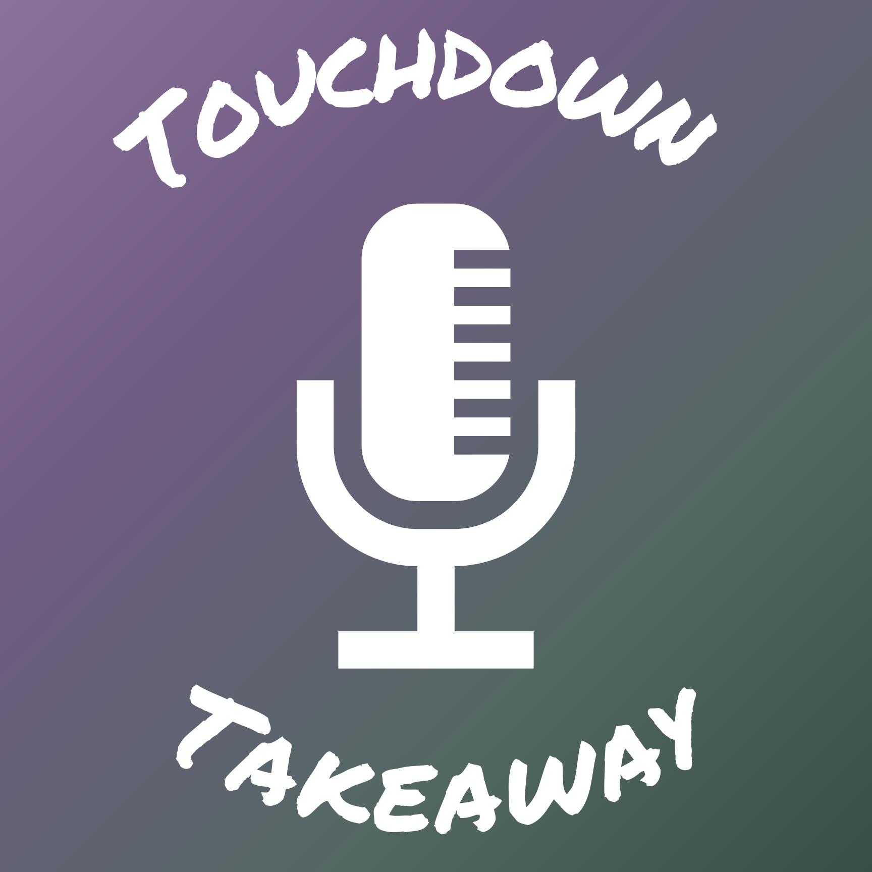 Touchdown Takeaway Podcast