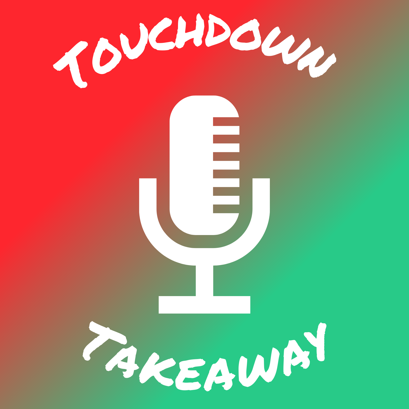 Touchdown Takeaway Podcast