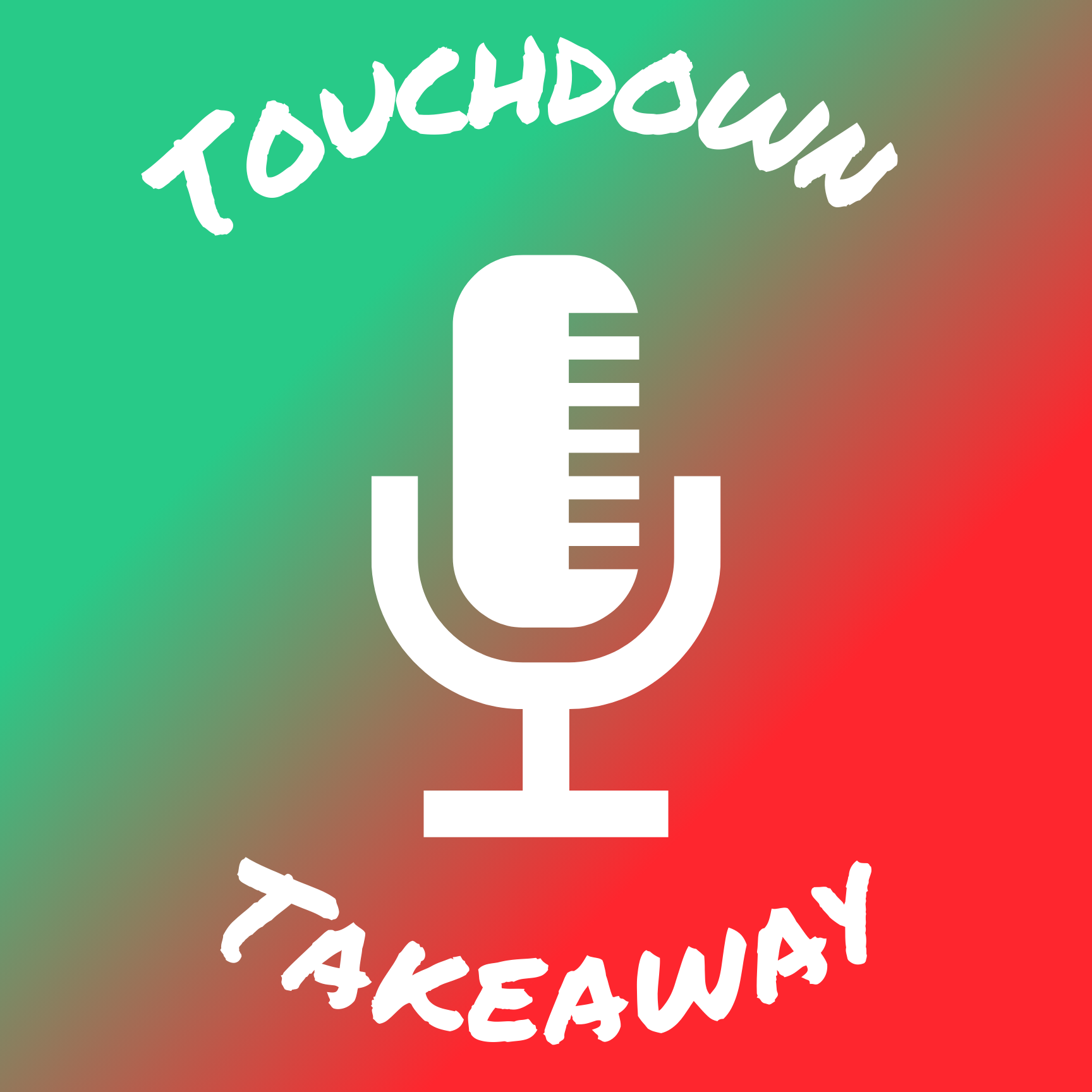 Touchdown Takeaway Podcast