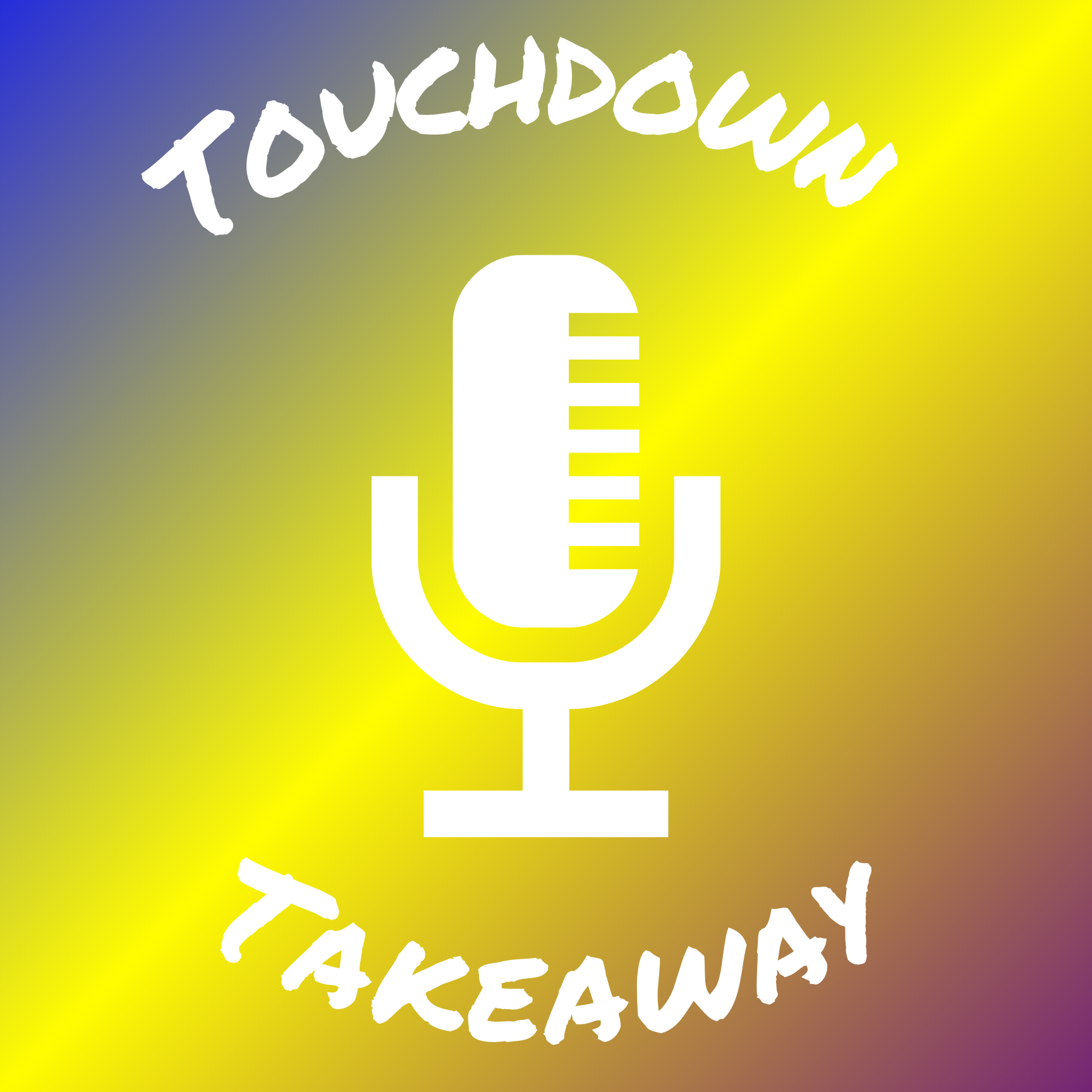 Touchdown Takeaway Podcast