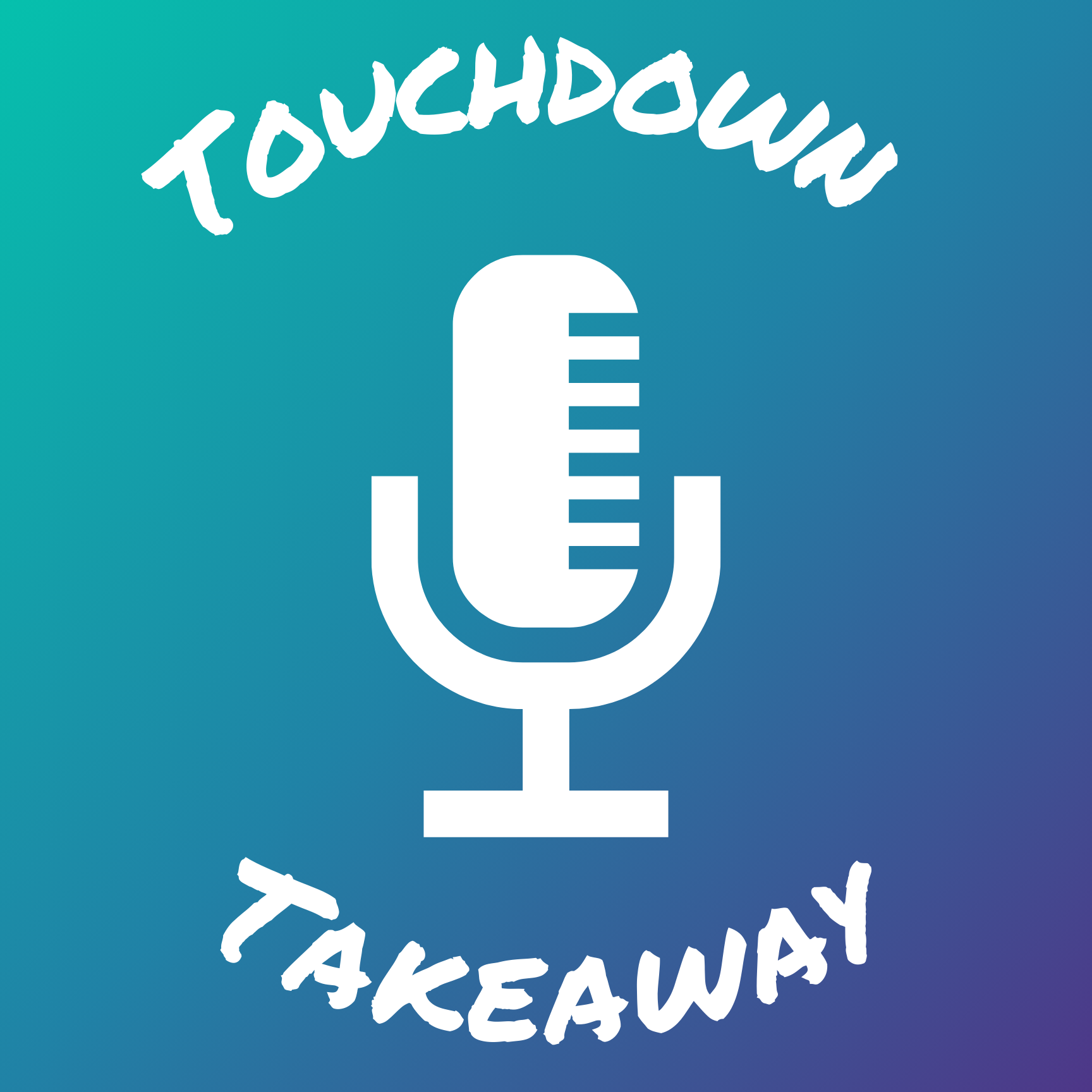 Touchdown Takeaway Podcast