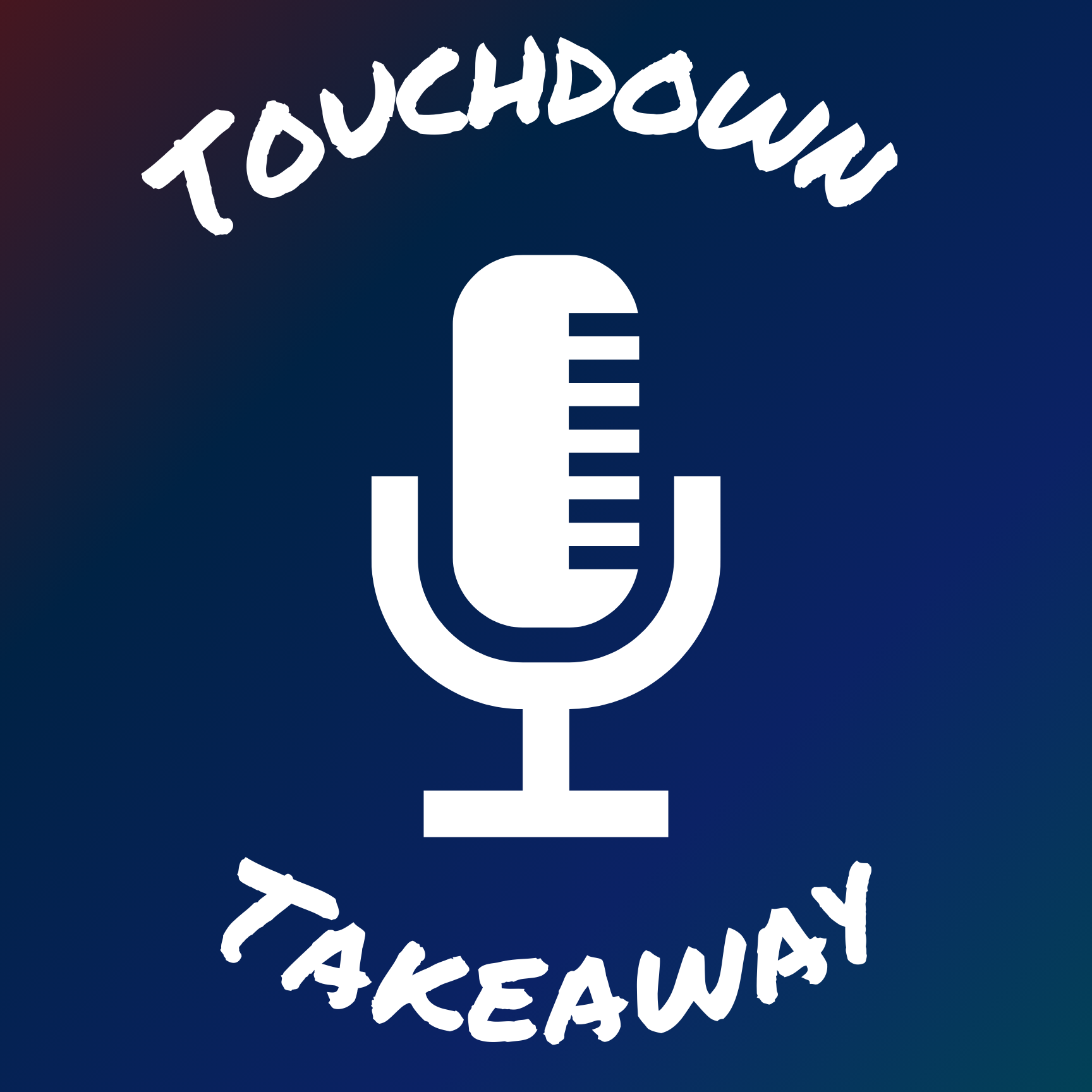 Touchdown Takeaway Podcast