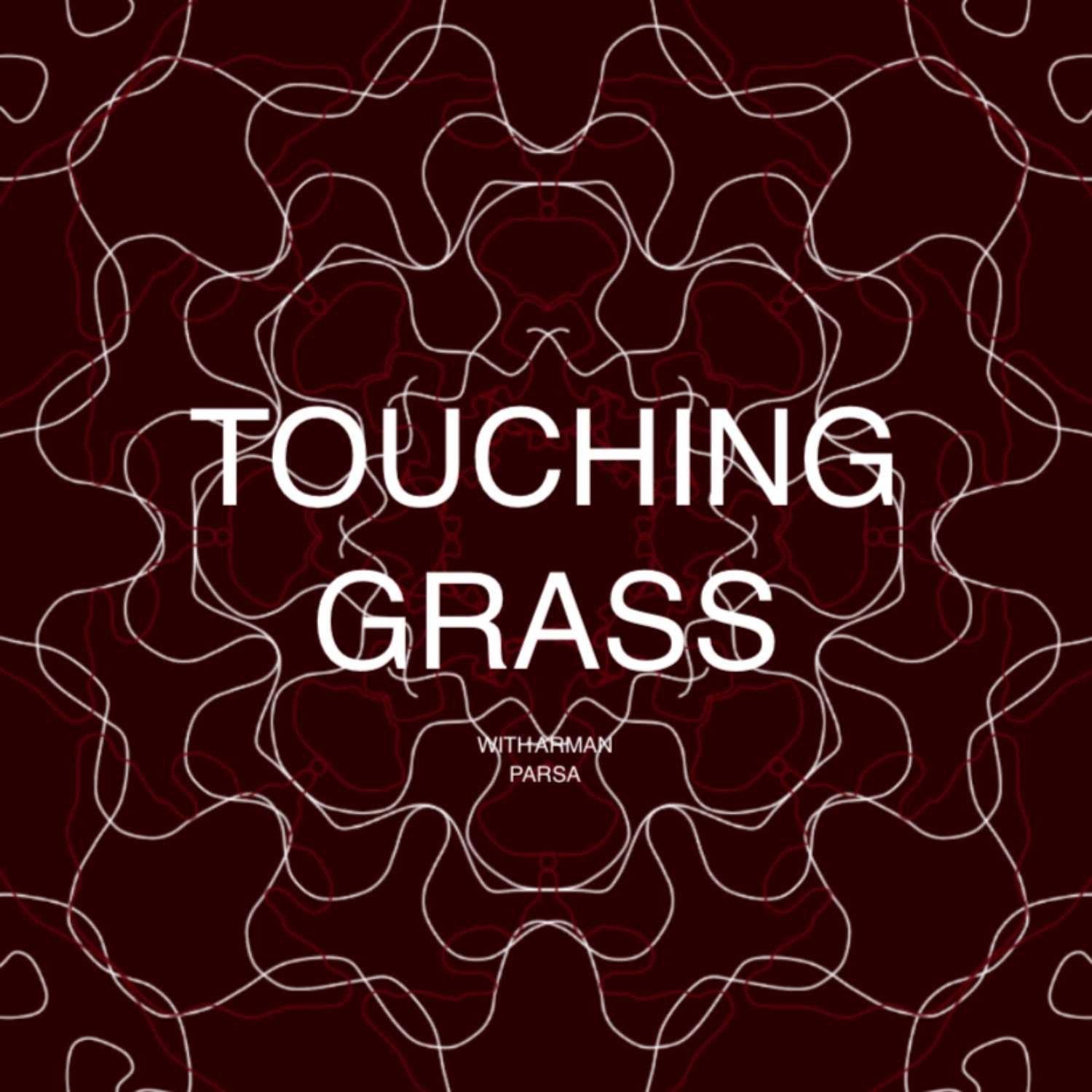 Touching Grass