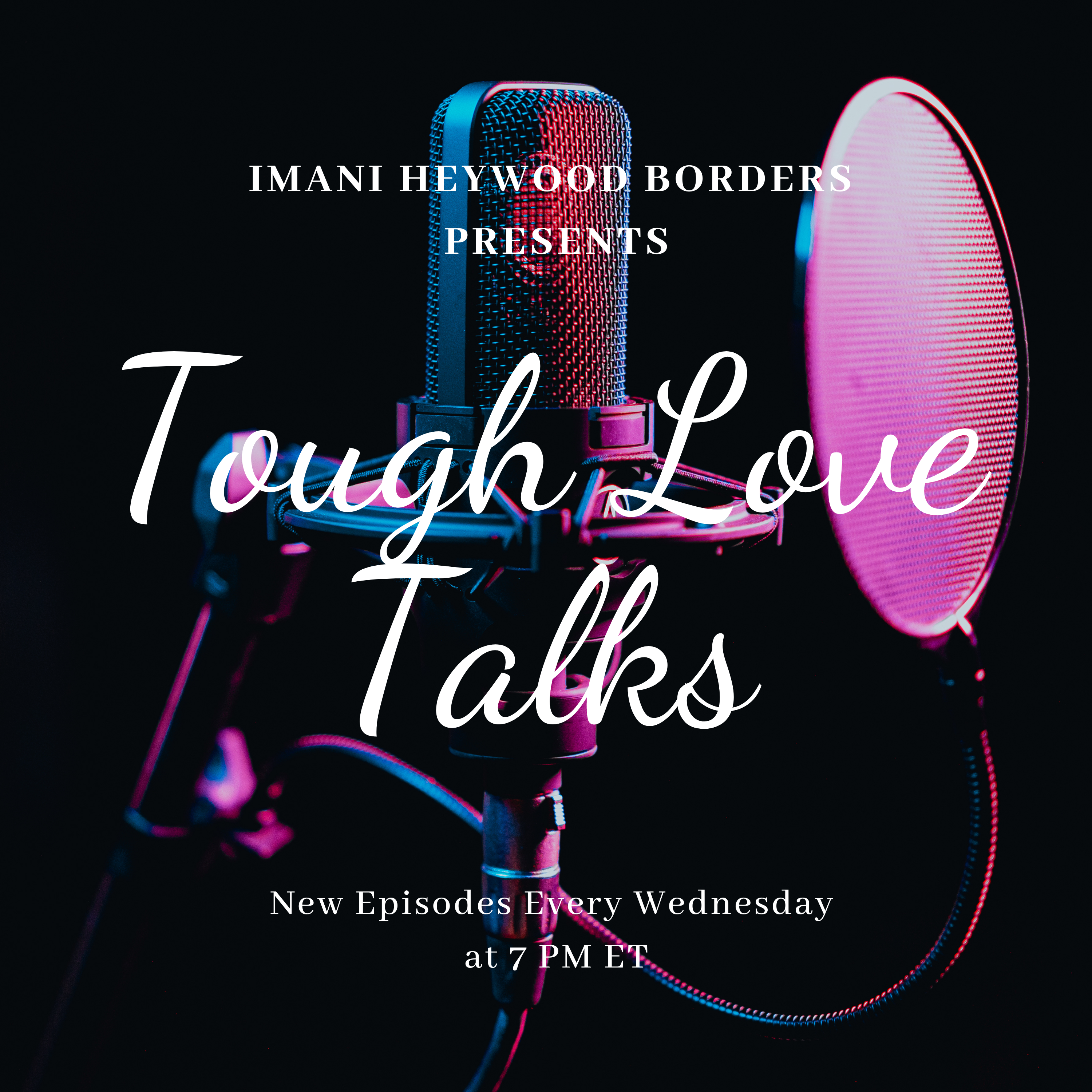 Tough Love Talks