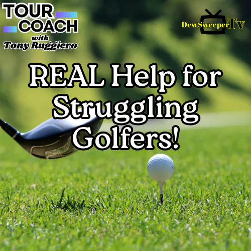 Help for Struggling Golfers!