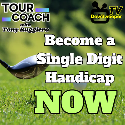 Brady Riggs:  How to Become a Single Digit Handicap NOW!