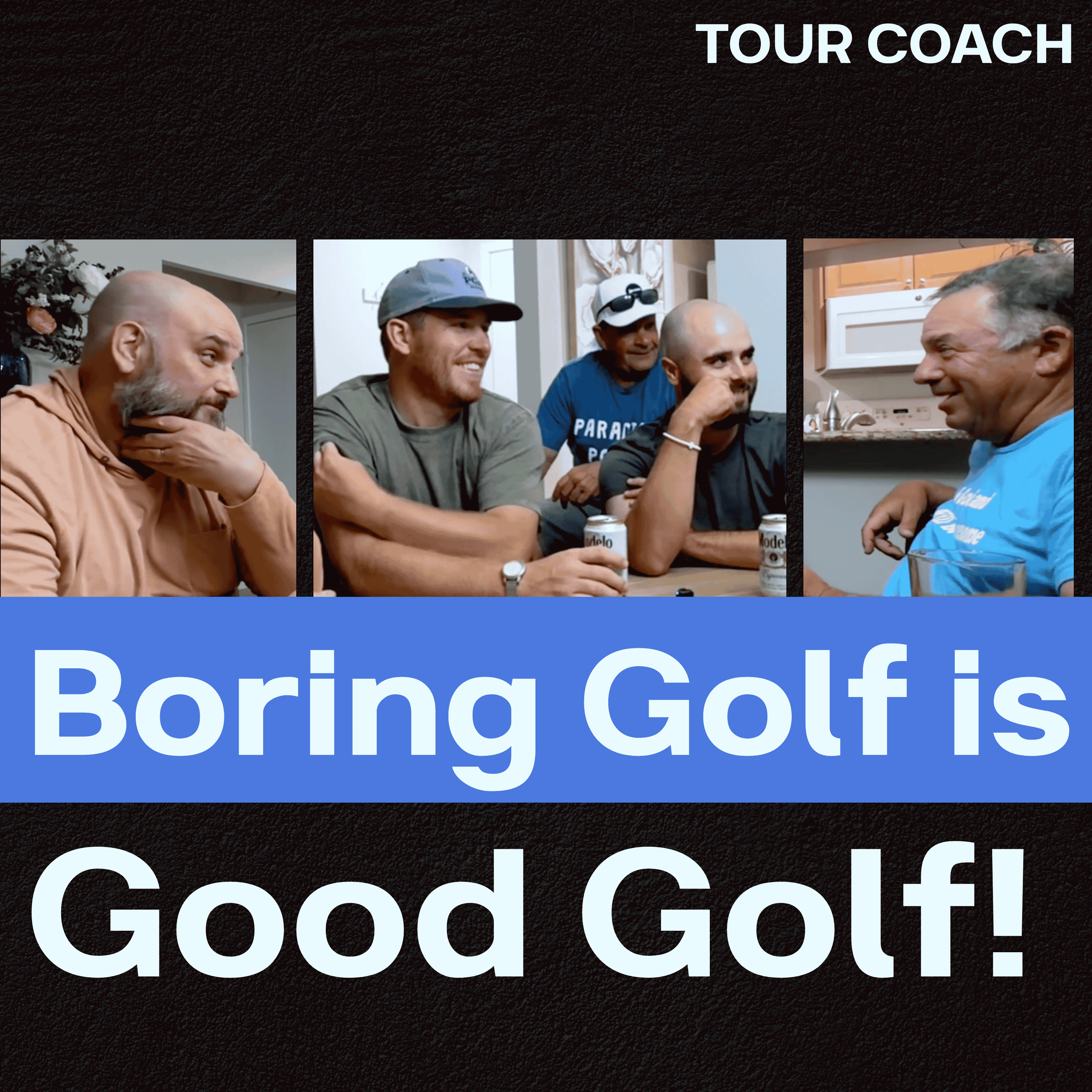 Tour Coach | Boring Golf is Good Golf episode artwork