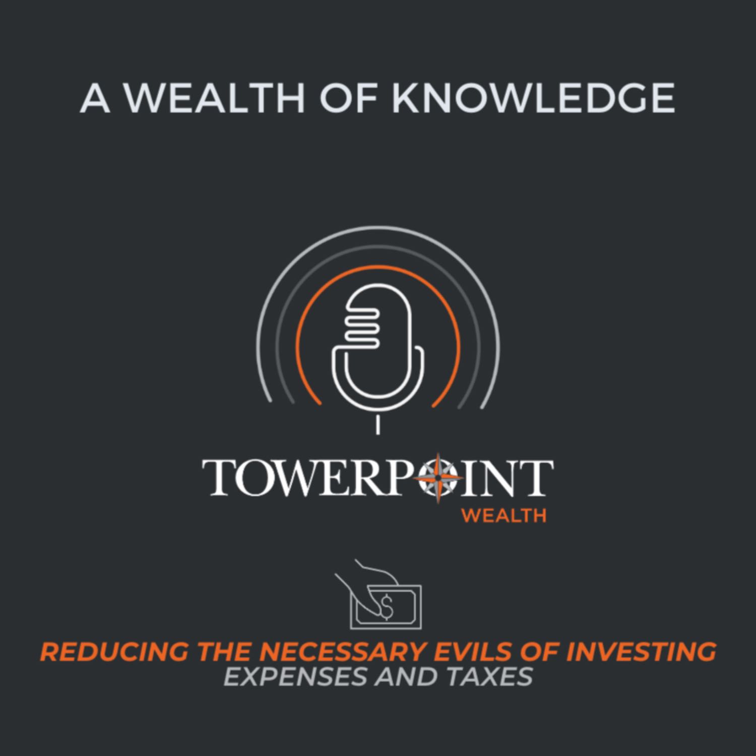 Towerpoint Wealth: A Wealth of Knowledge