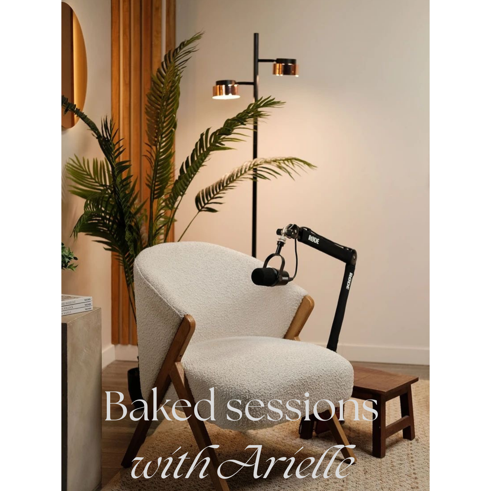 Baked Sessions with Arielle