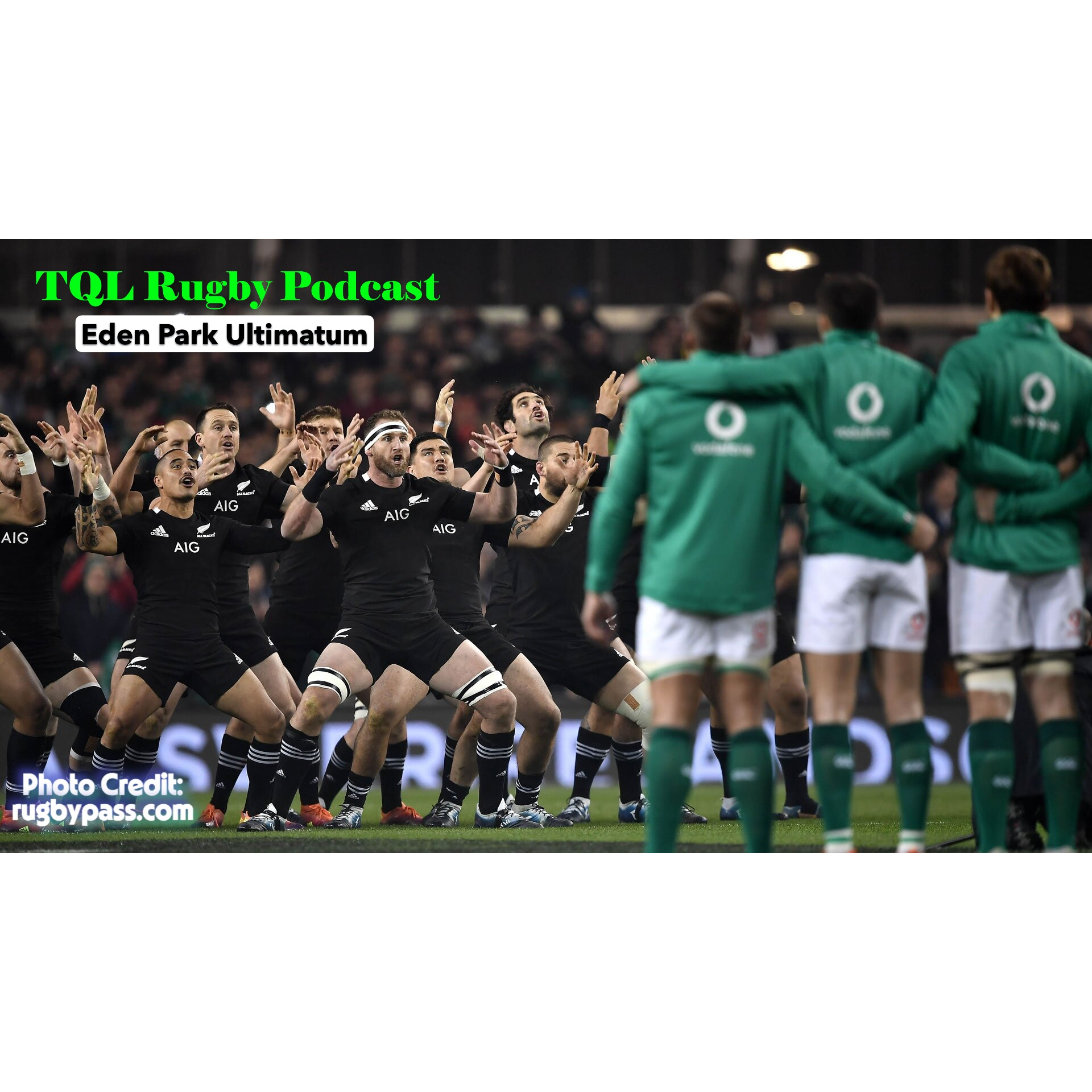 TQL Rugby - Eden Park Ultimatum: Ireland Selection & Nations Championship Round Three Preview episode artwork