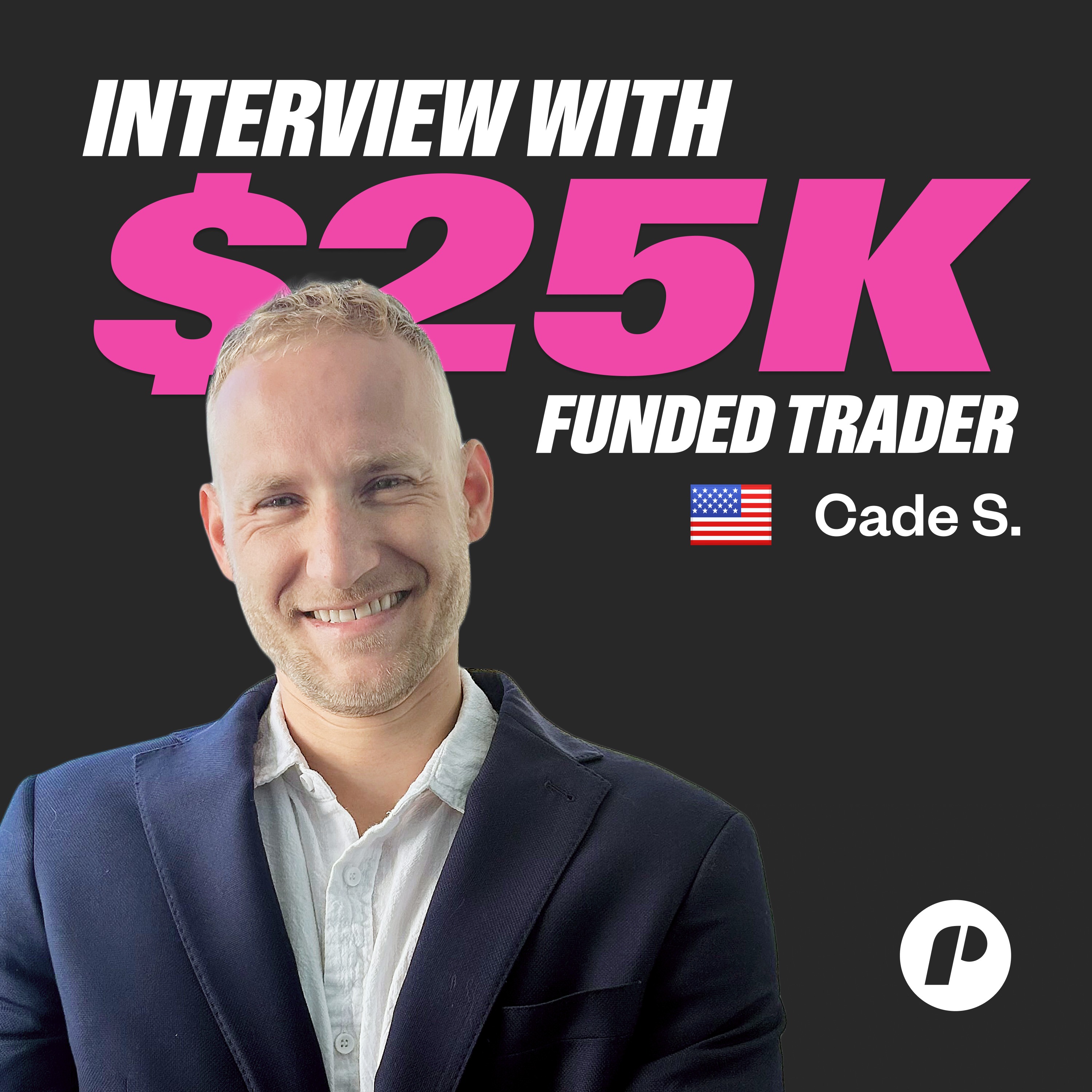 The Truth About Shorting Small Caps with Prop Firms—Cade S. Share His TTP Journey