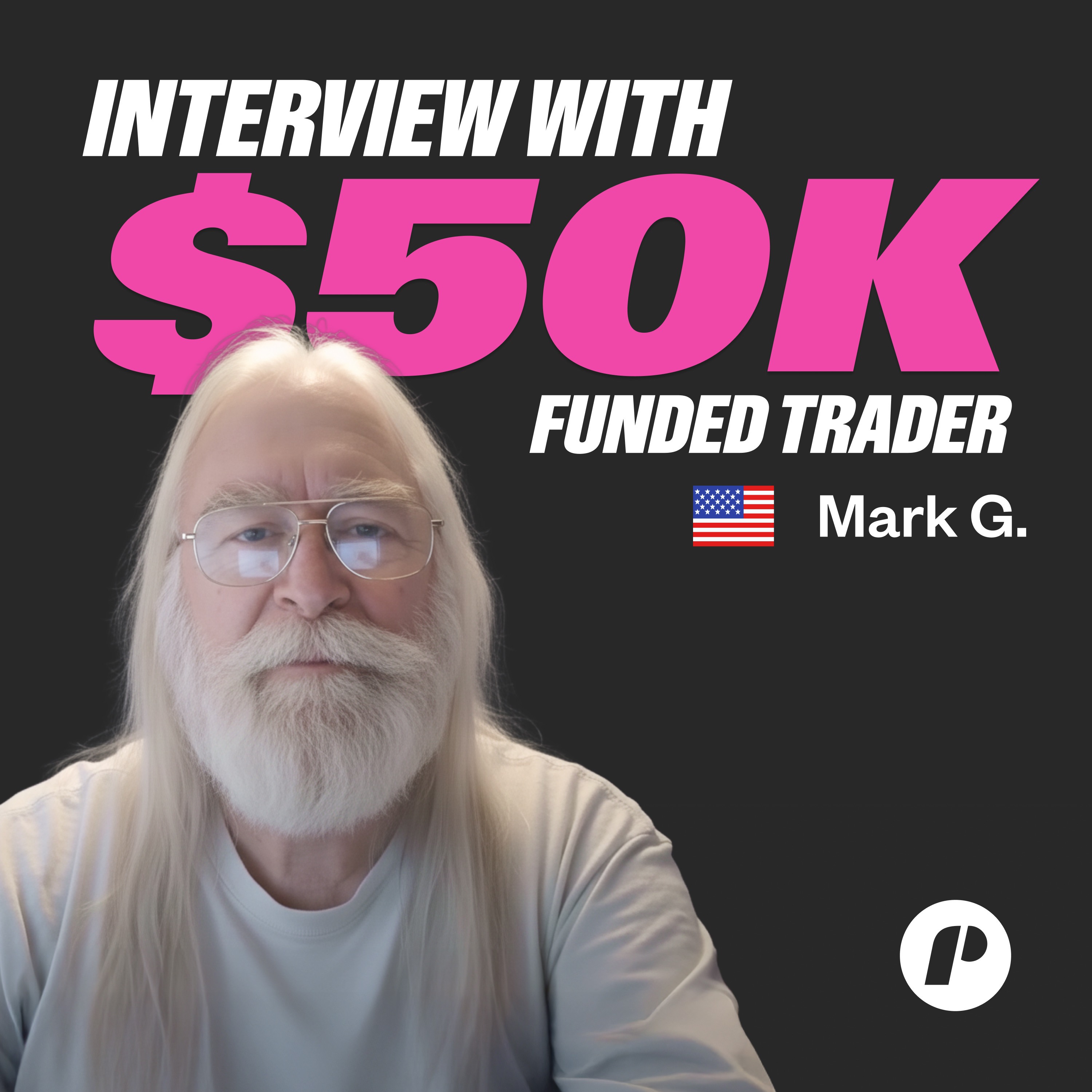 Vietnam Helicopter Pilot Turned Trader - Mark's Funded Trader Journey