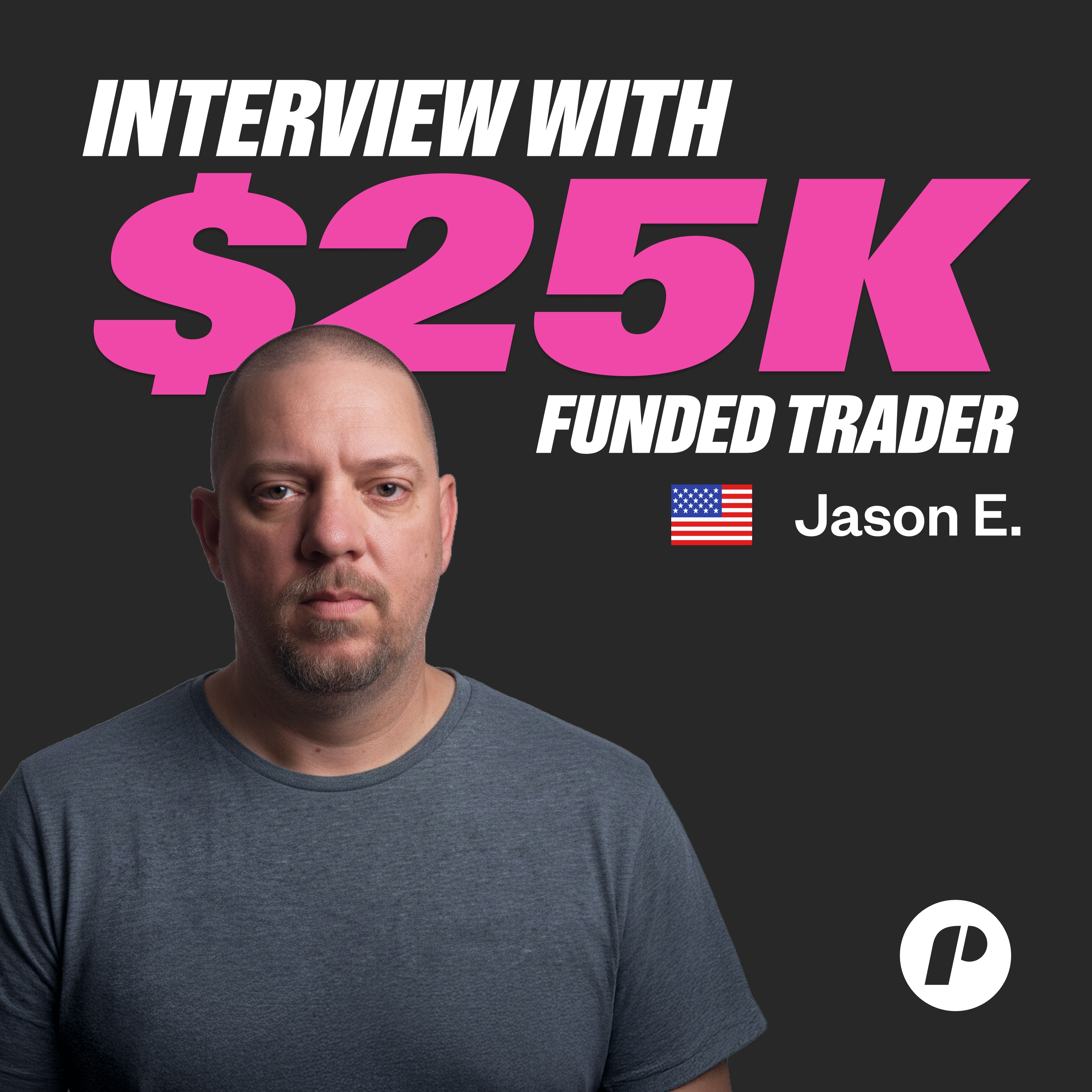 Never Give Up! How This Trader Got Funded $25,000 After 3 Tries