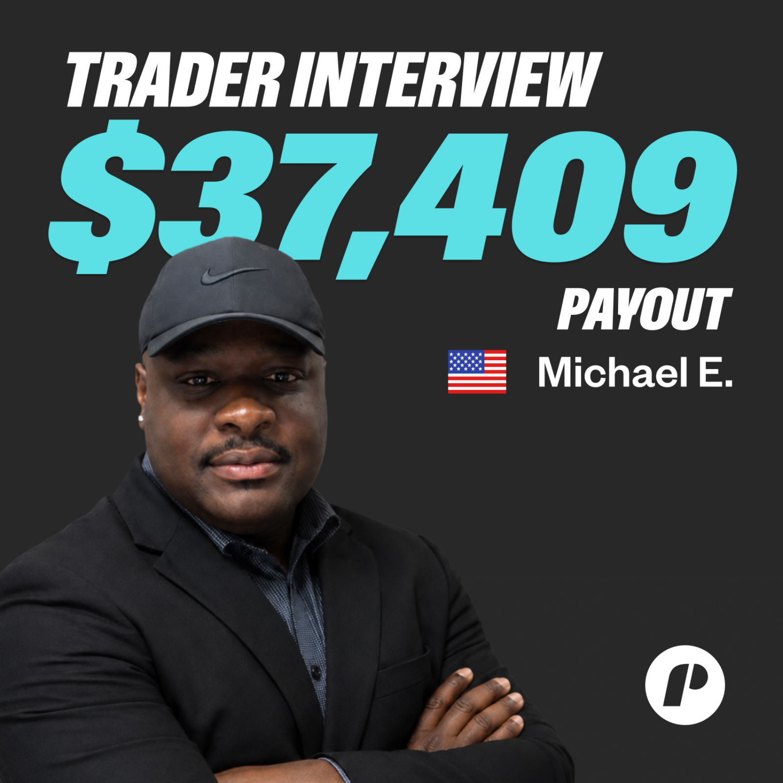He Couldn’t Afford $25K to Day Trade. Now He’s Funded at $200K | Michael E. 📈 $37,409 in Total Payouts