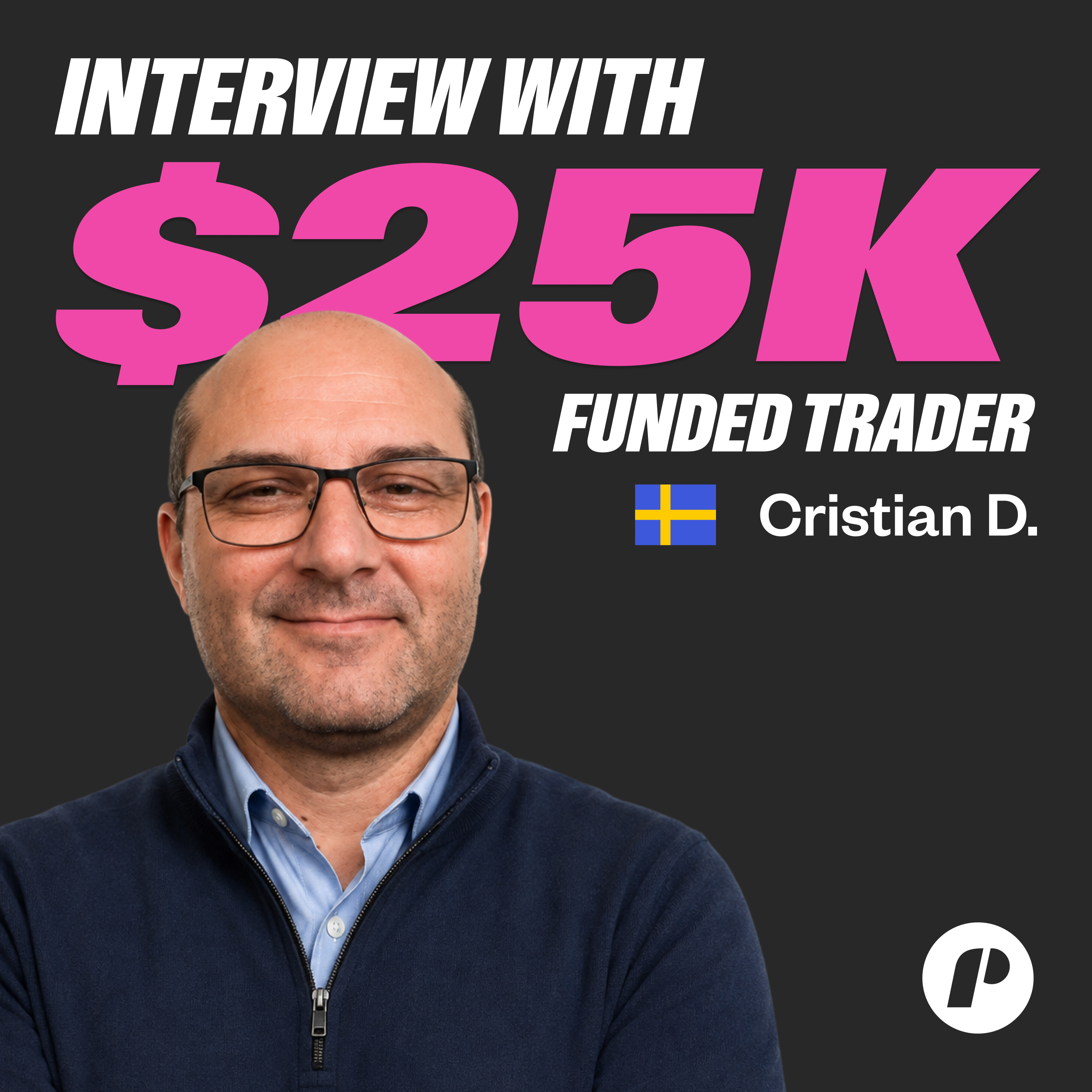 Master your loses to learn how to WIN | Cristian D. 61.54% Win-rate 📈 Newly Funded on 25K Flex Account episode artwork