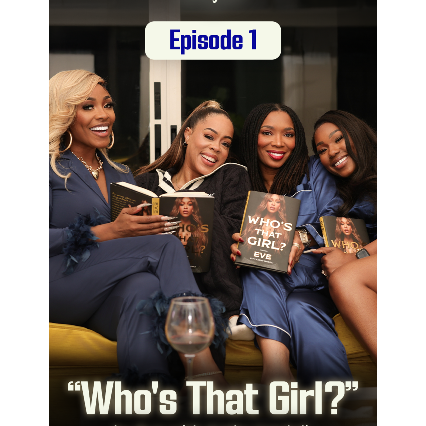 Unpacking "Who's That Girl?" with Eve & Kathy Iandoli - Chapters 1-4! 📚  episode artwork