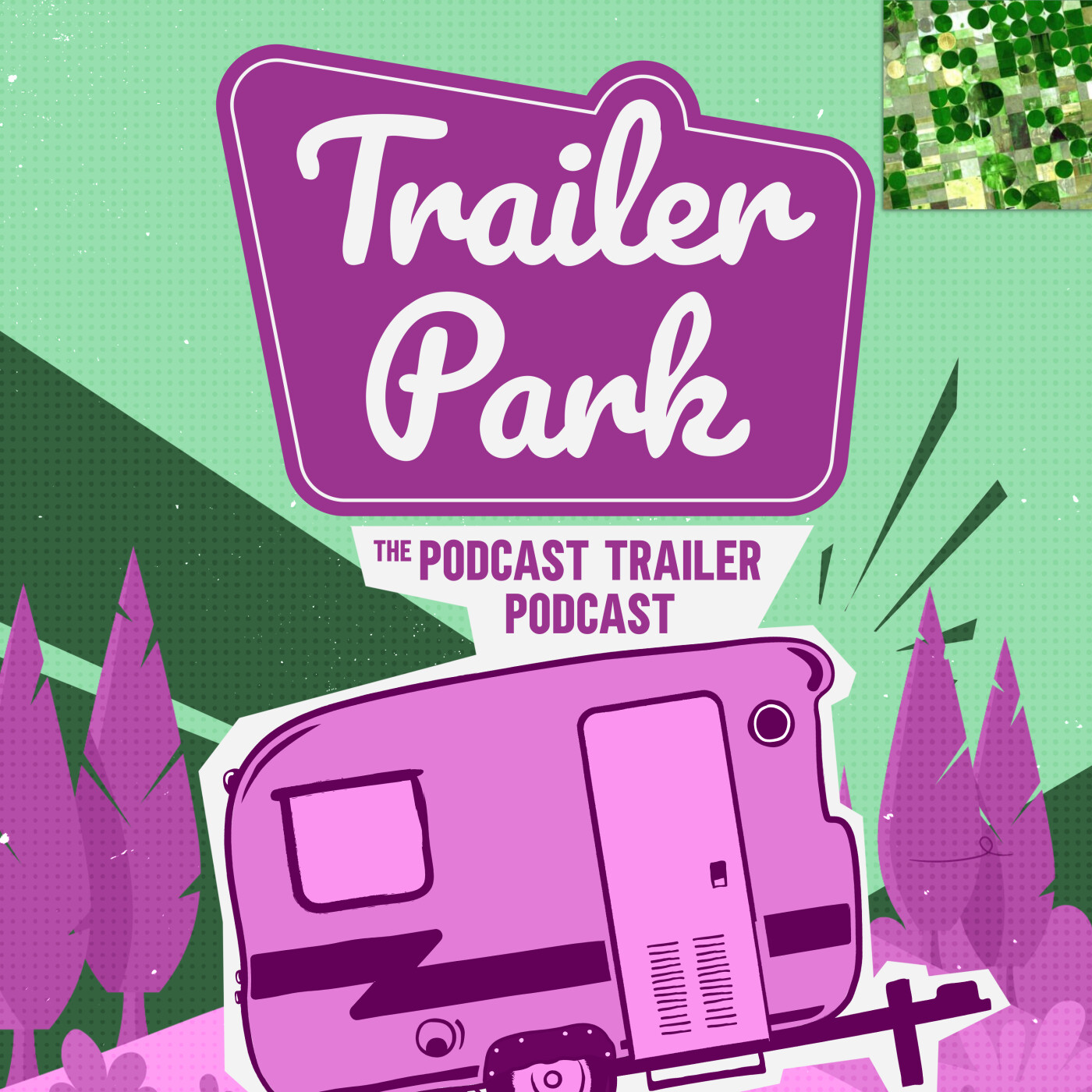 Trailer Park: The Podcast Trailer Podcast
