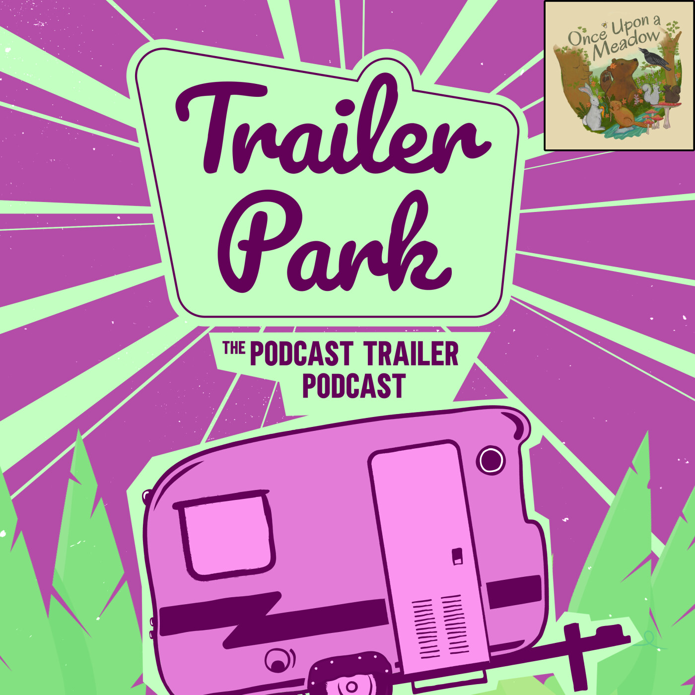Trailer Park: The Podcast Trailer Podcast